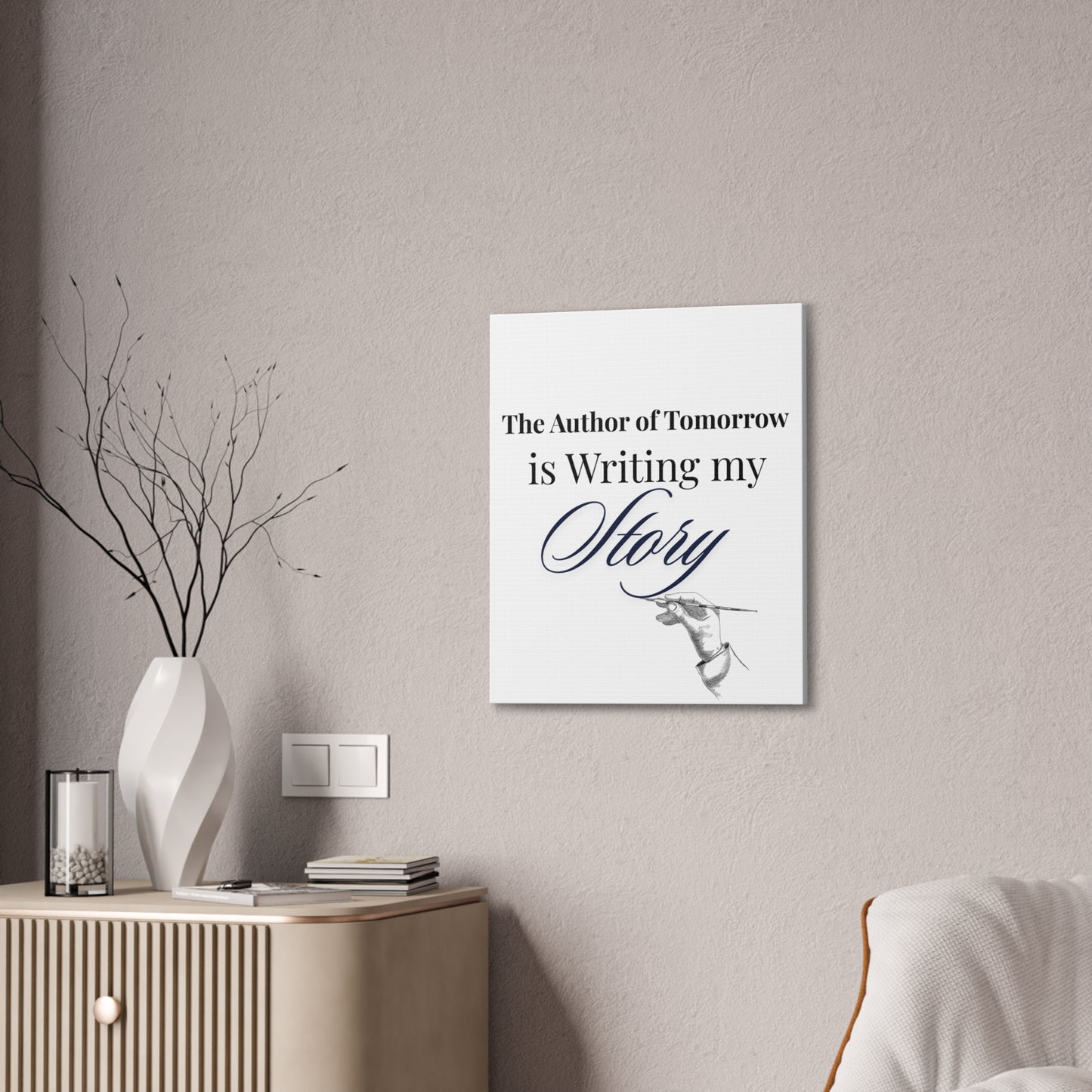 Christian Wall Art- "The Author of Tomorrow is Writing My Story