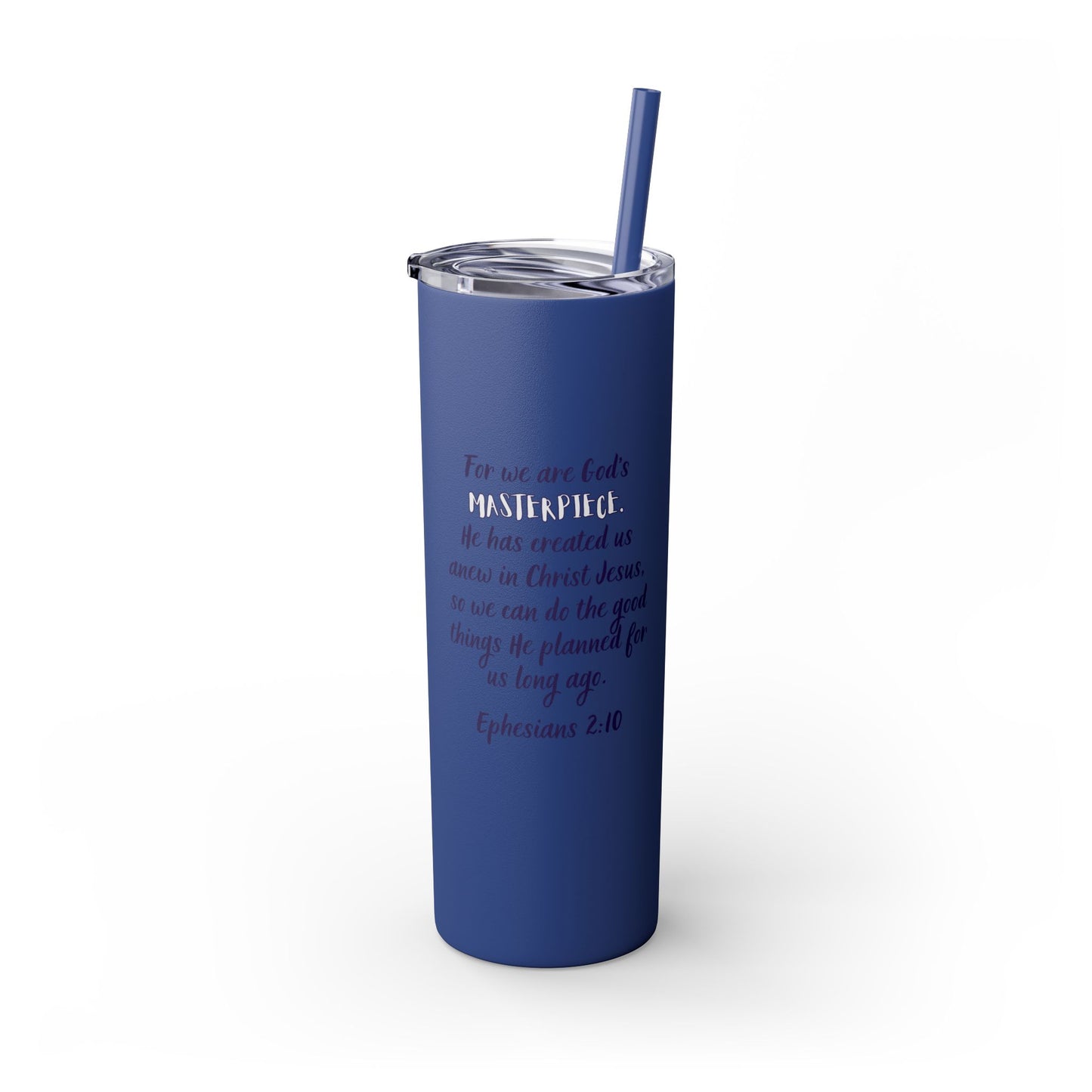 Masterpiece Skinny Tumbler with Straw, 20oz