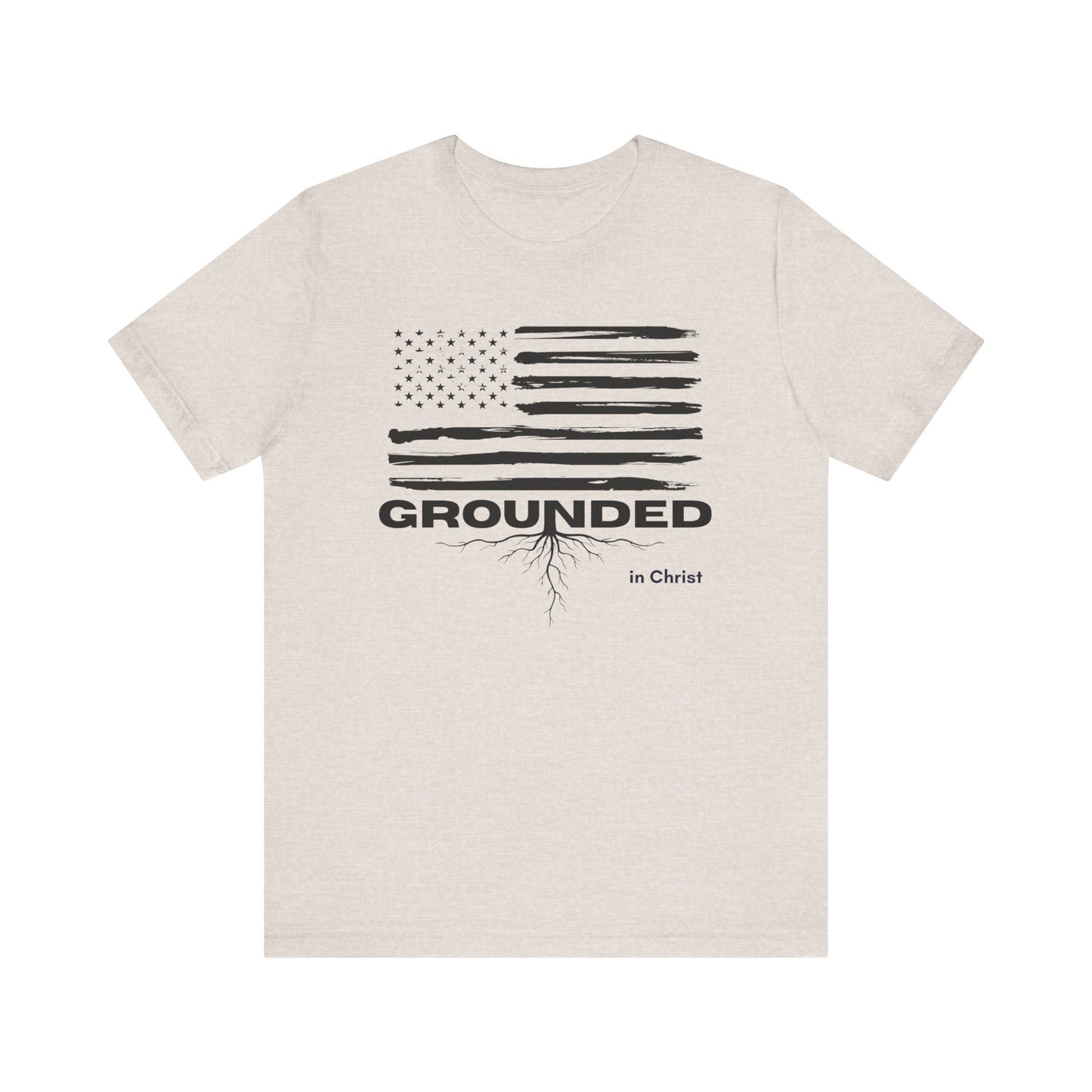 Christian Unisex Tee - Grounded in Christ T-Shirt