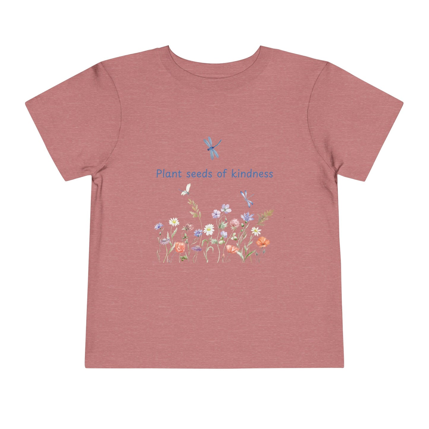 Toddler Short Sleeve Tee Plant seeds of kindness