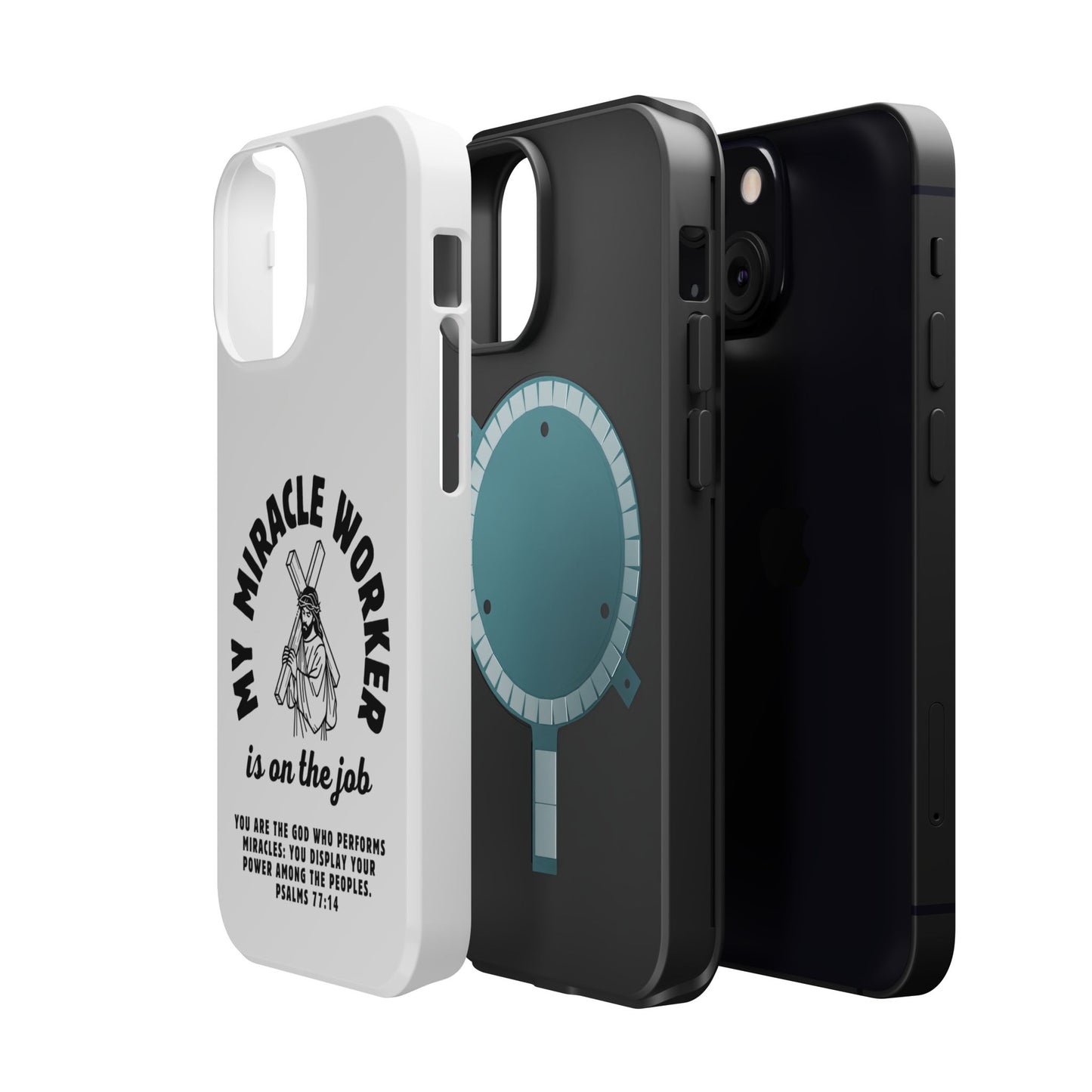 Phone Case - Miracle Worker is on the Job Magnetic Tough Case