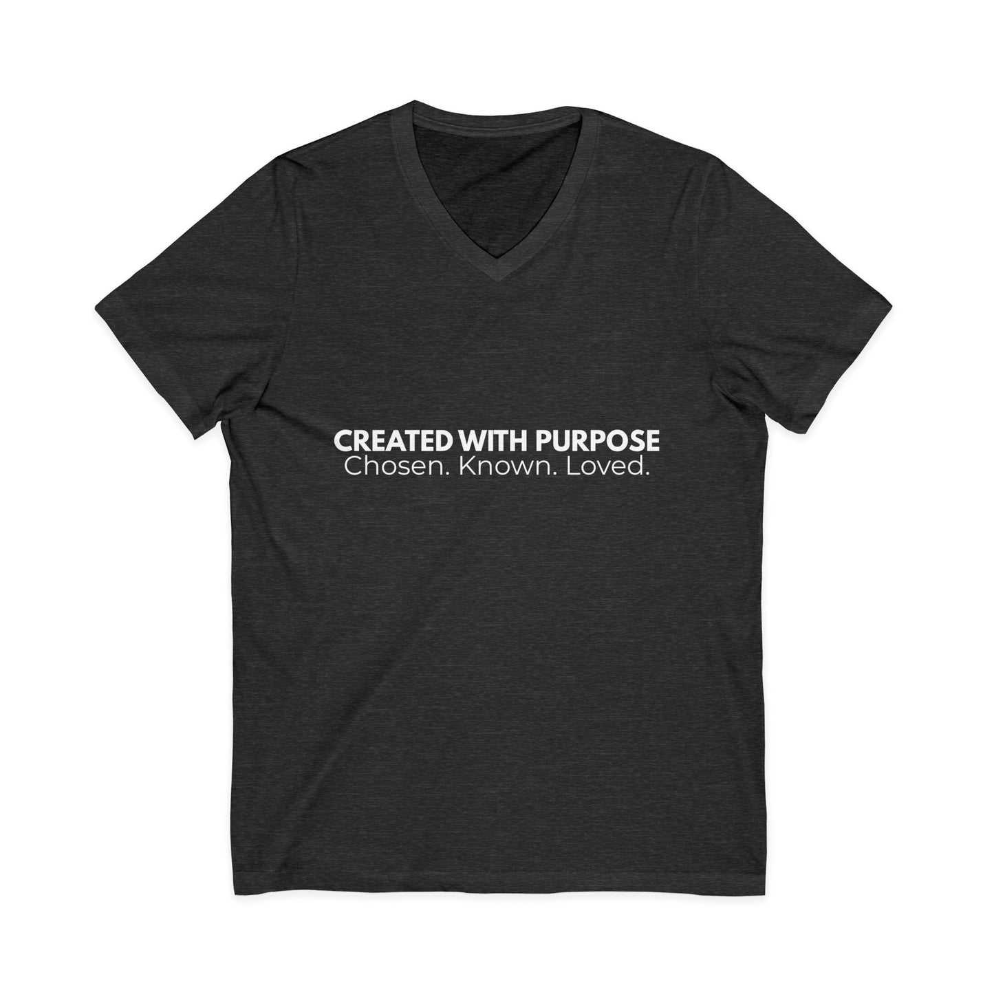 Created With Purpose Tee  Chosen. Known. Loved.