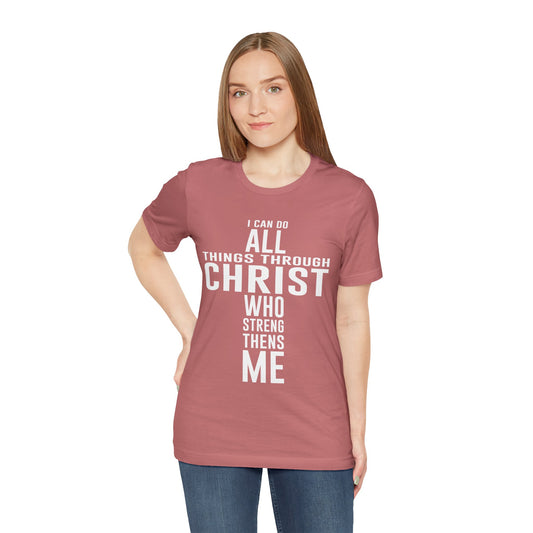 Christian Unisex Tee I can do all things through Christ