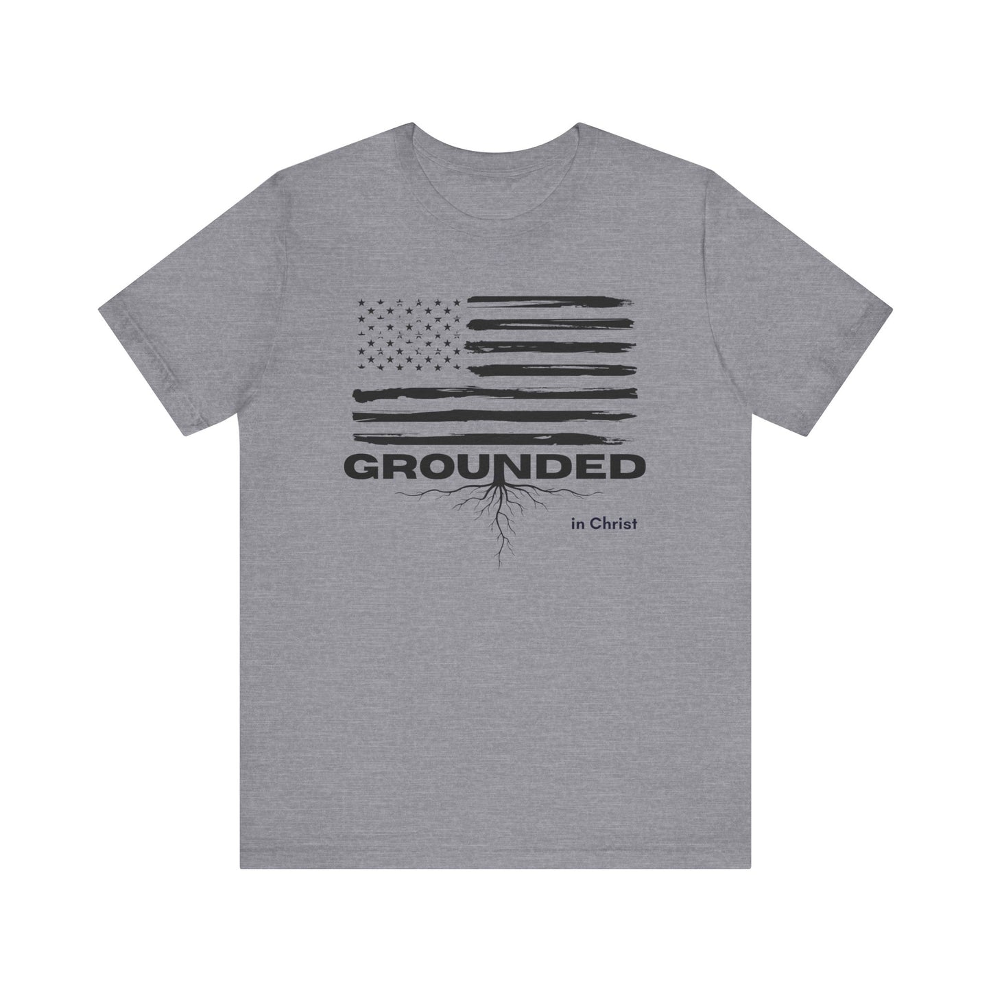 Christian Unisex Tee - Grounded in Christ T-Shirt