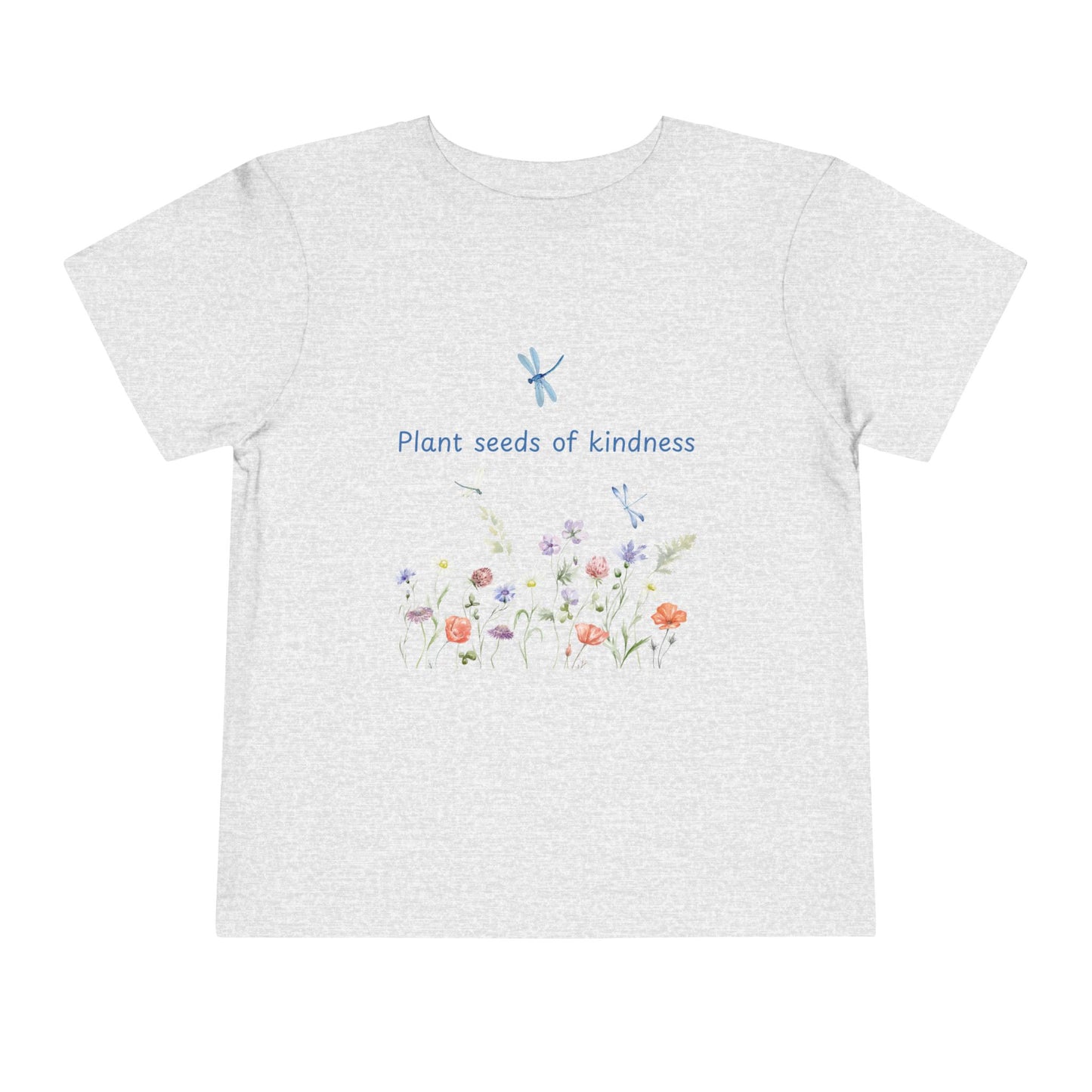 Toddler Short Sleeve Tee Plant seeds of kindness