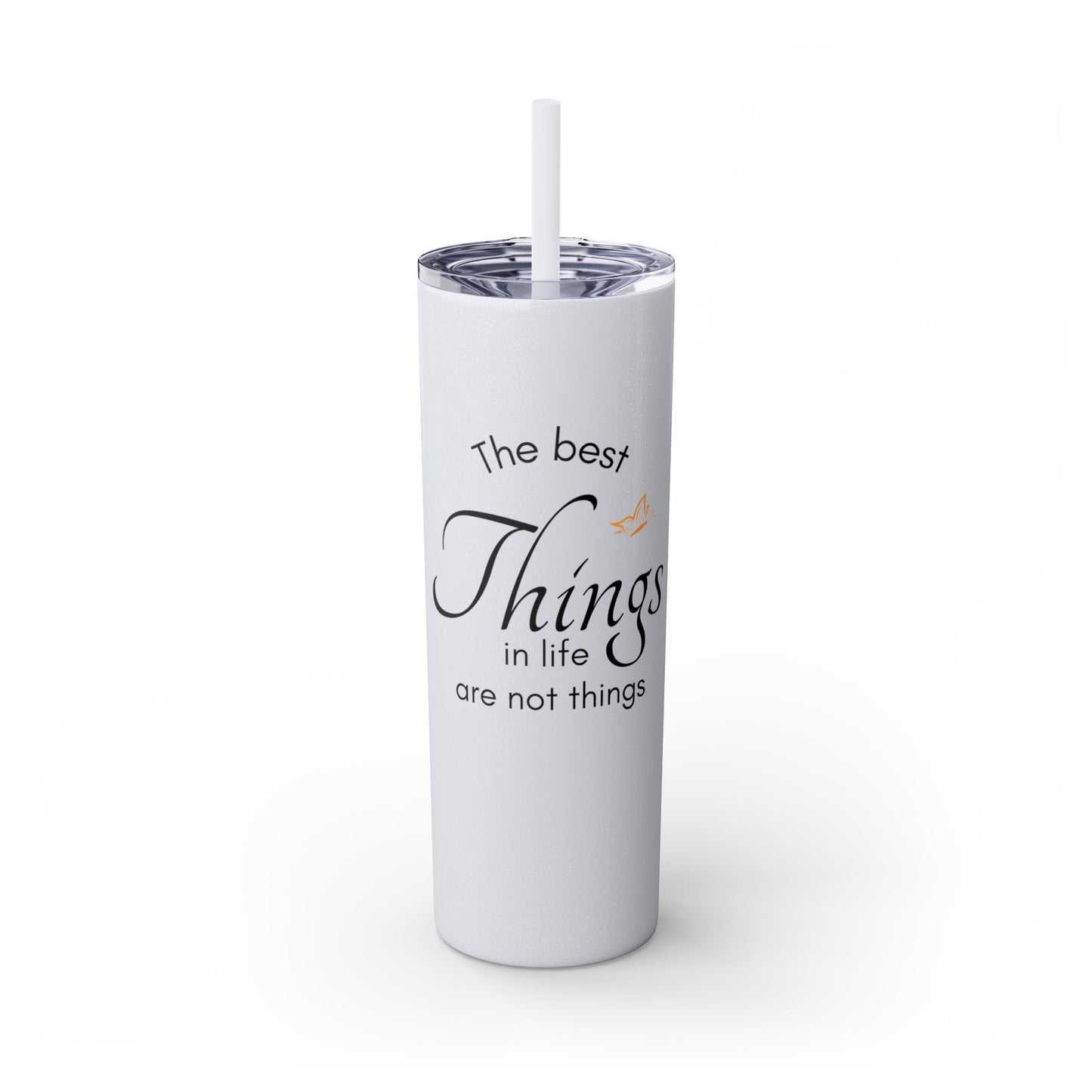 20oz Skinny Tumbler with Straw - Inspirational Reminder Cup