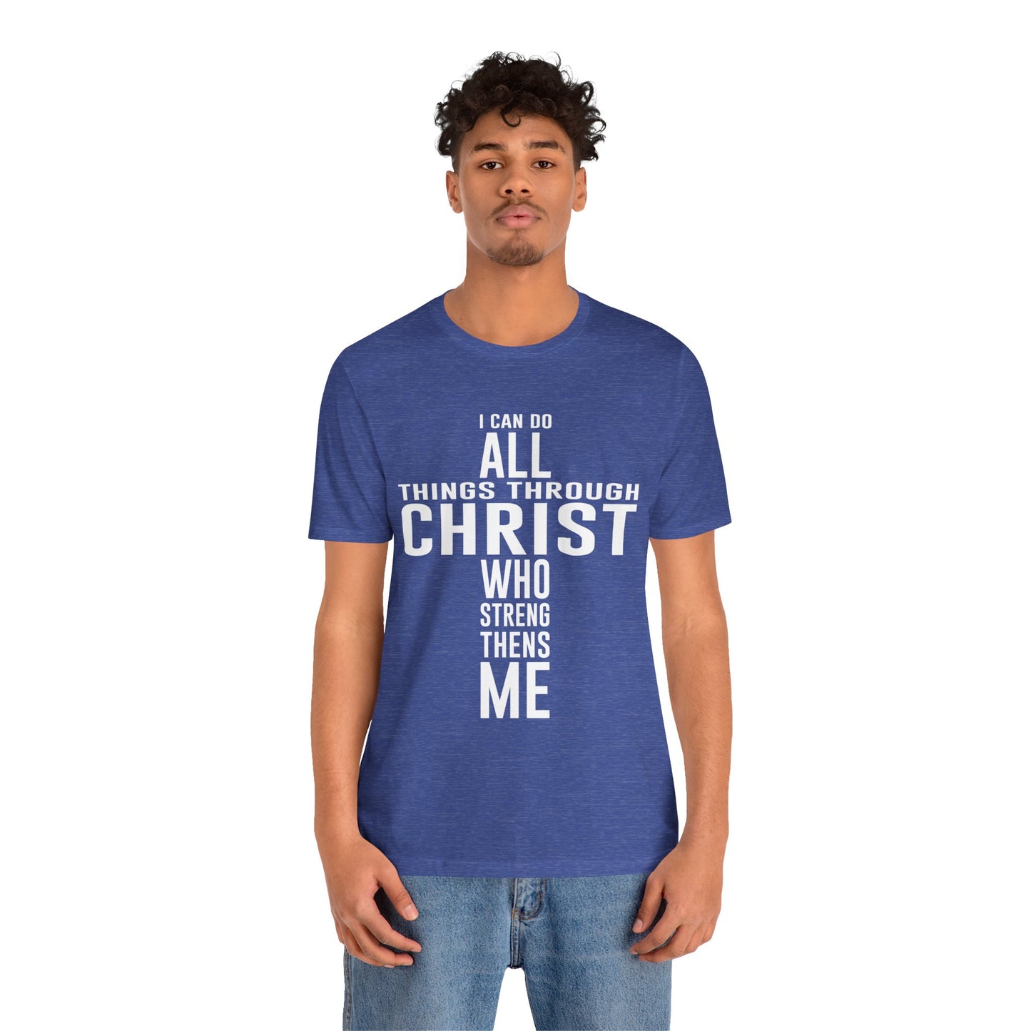 I can do all things through Christ Unisex Jersey Short Sleeve Tee
