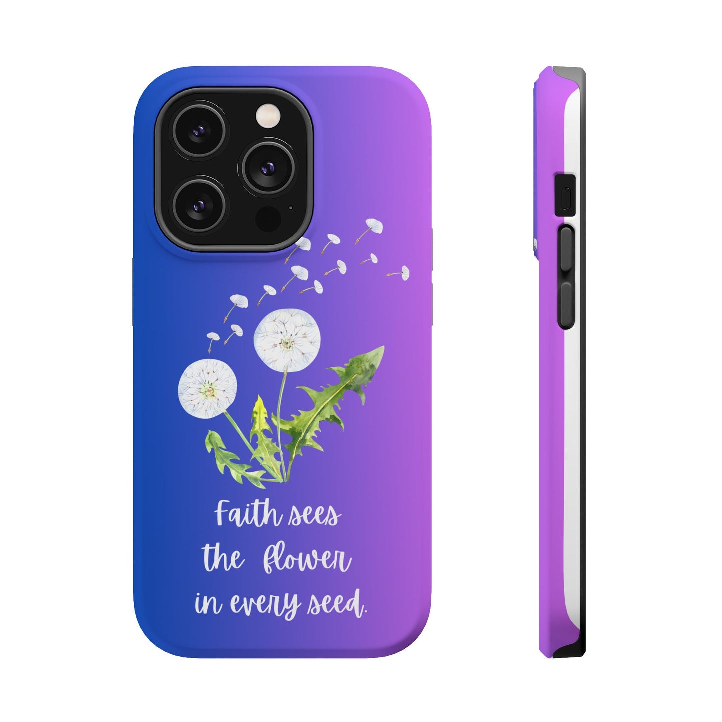 Phone Case - Faith Sees the Flower in Every Seed Inspirational Magnetic Tough Case