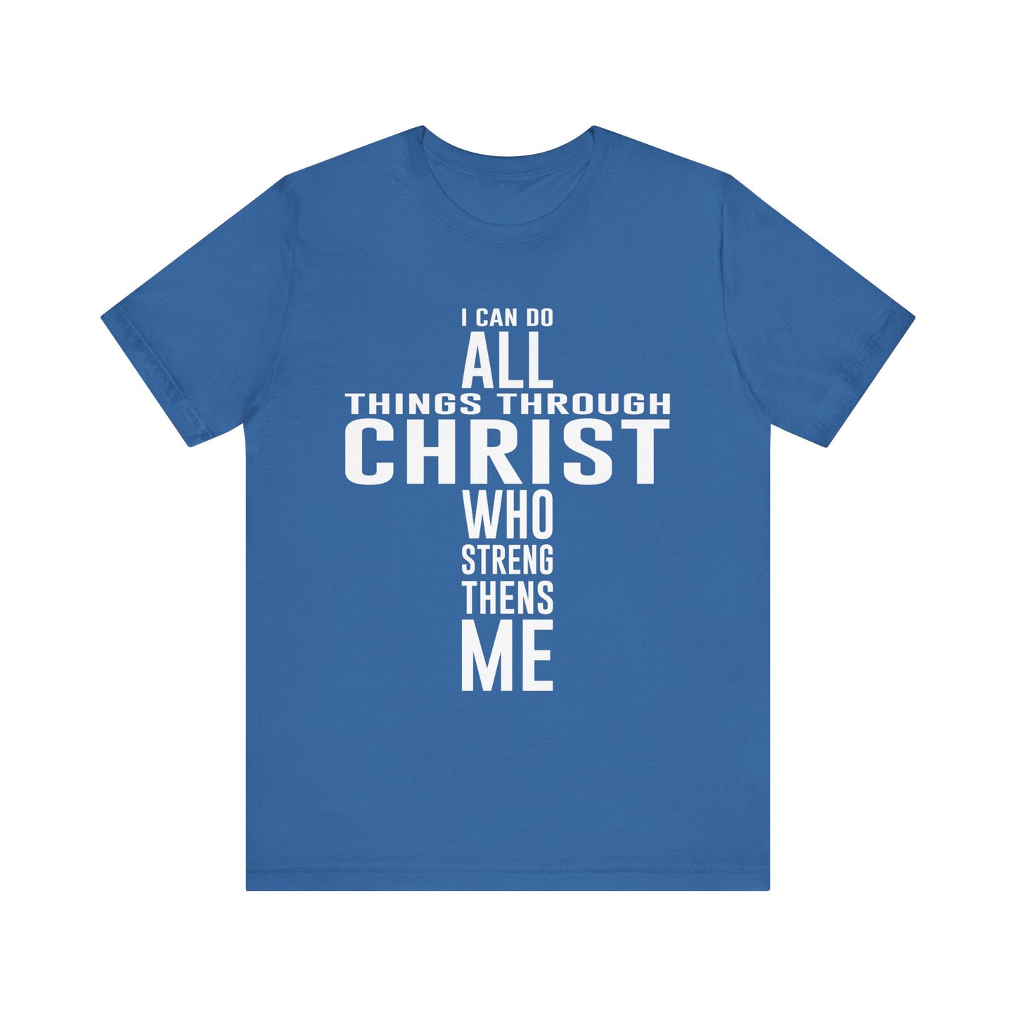 I can do all things through Christ Unisex Jersey Short Sleeve Tee