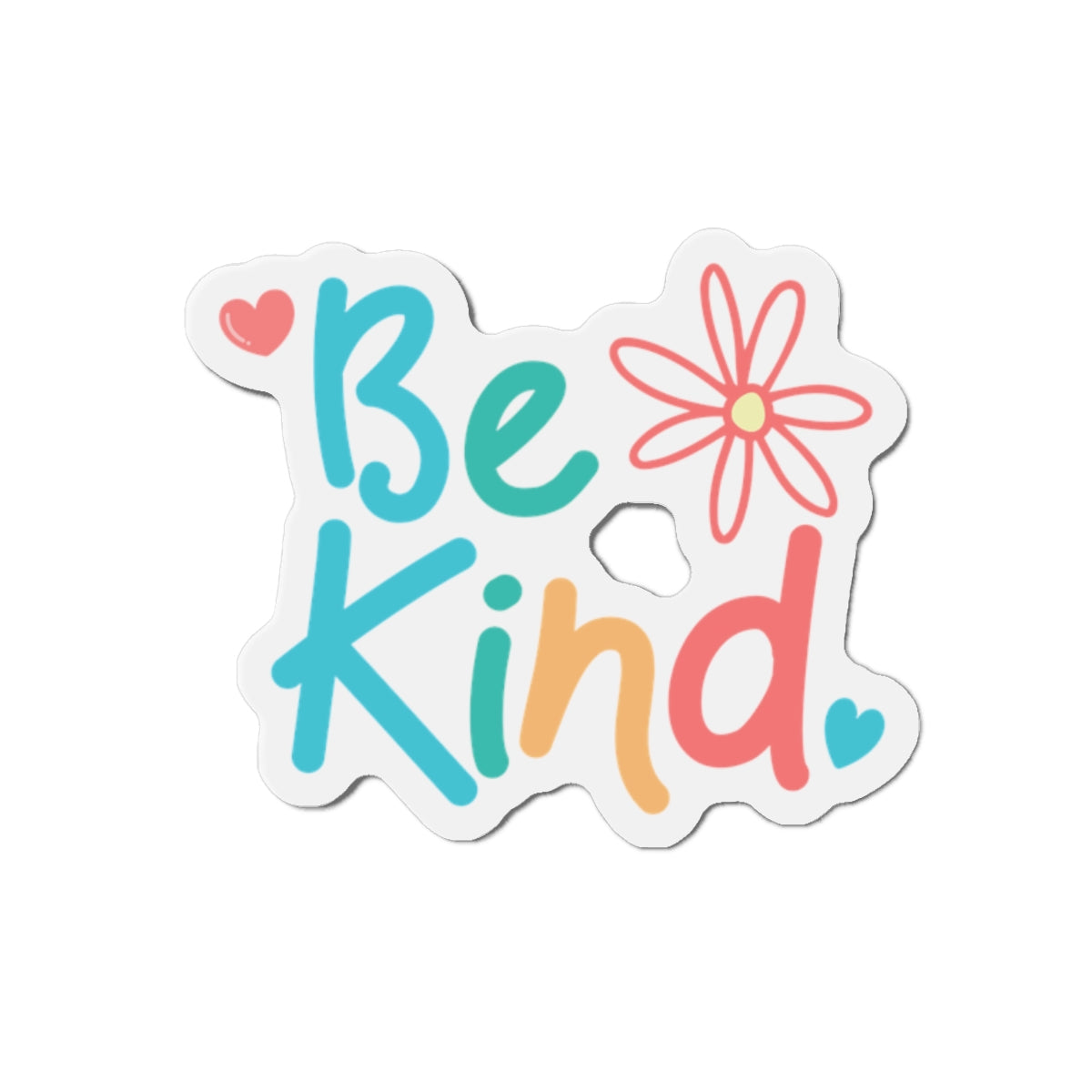 Be Kind Die-Cut Magnet - Inspirational Home Décor
