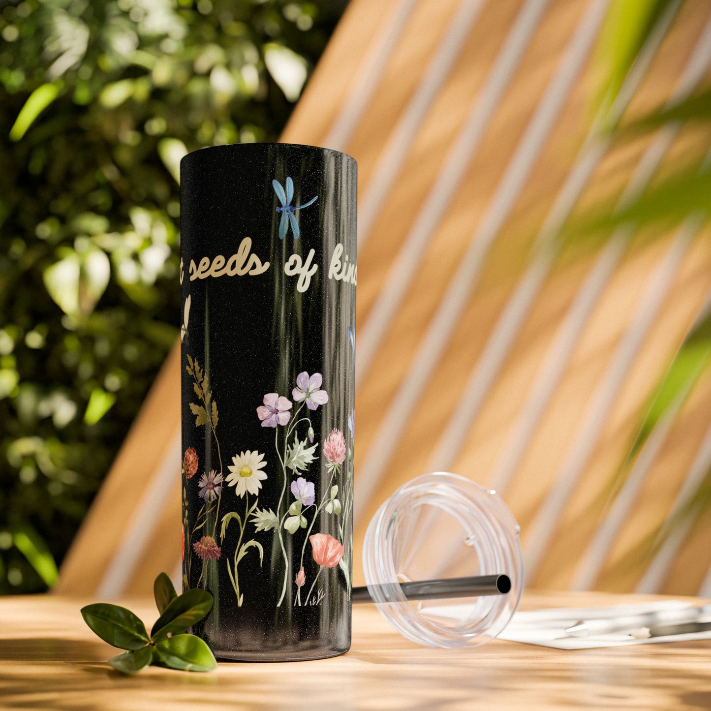 Tumbler Cup - Plant Seeds of Kindness floral Design, 20oz