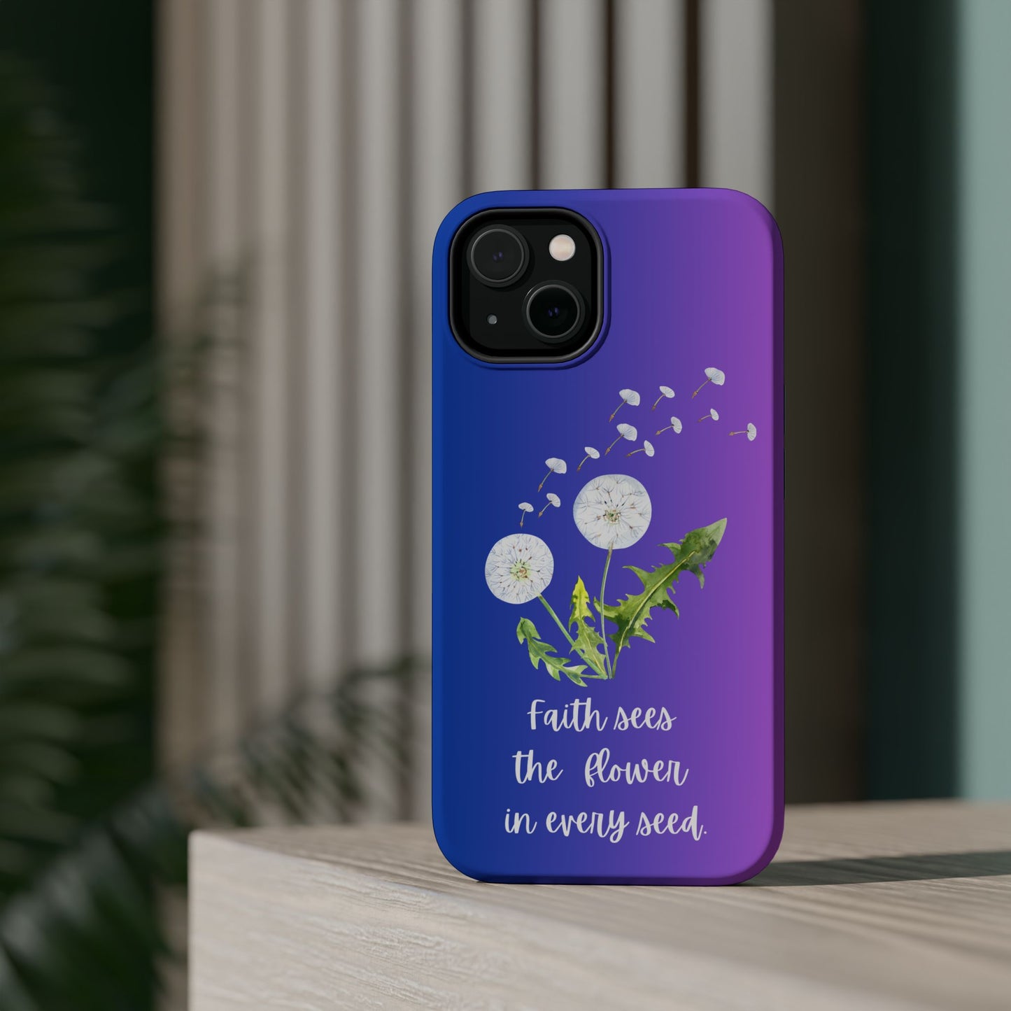 Phone Case - Faith Sees the Flower in Every Seed Inspirational Magnetic Tough Case