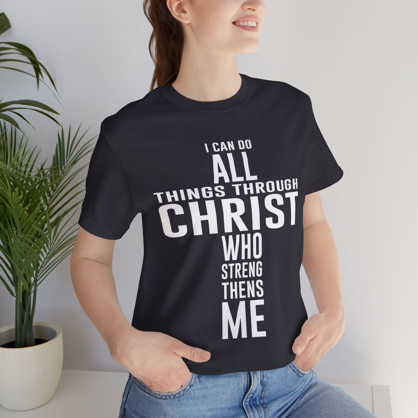 I can do all things through Christ Unisex Jersey Short Sleeve Tee