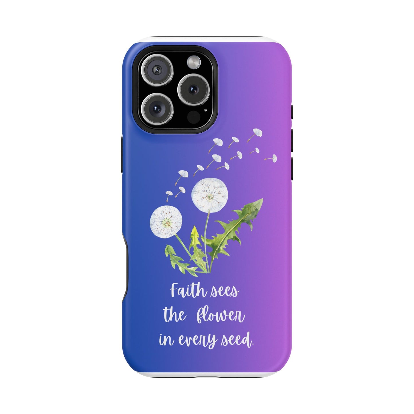 Phone Case - Faith Sees the Flower in Every Seed Inspirational Magnetic Tough Case