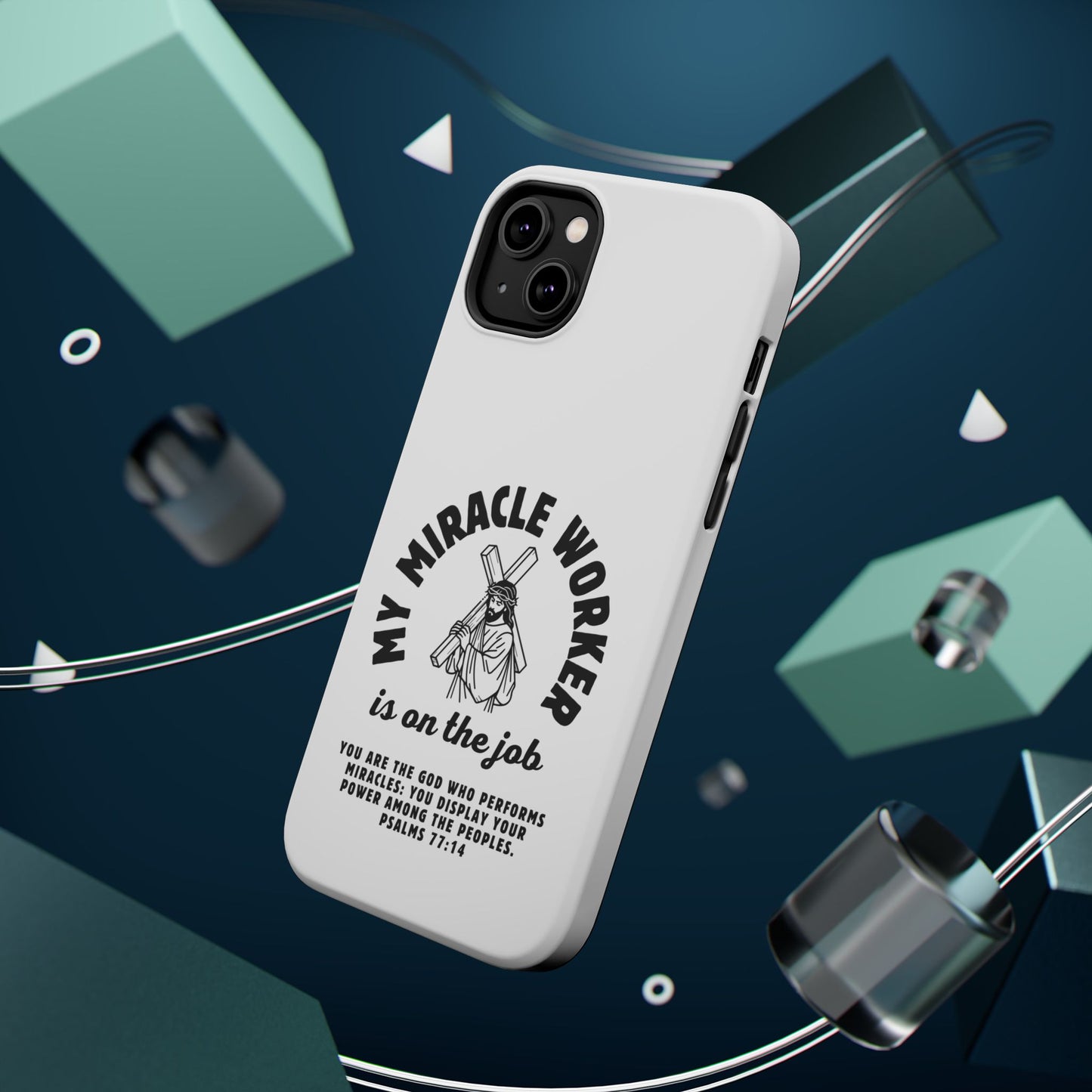 Phone Case - Miracle Worker is on the Job Magnetic Tough Case