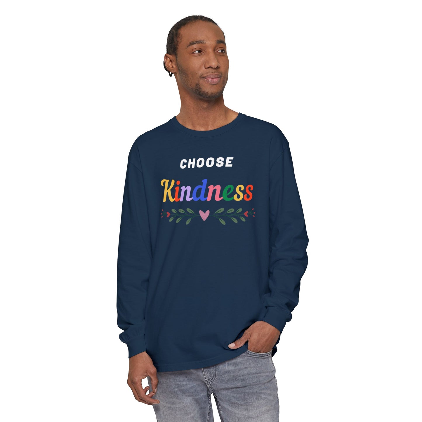 Unisex Choose Kindness Garment-dyed Long Sleeve T-Shirt
