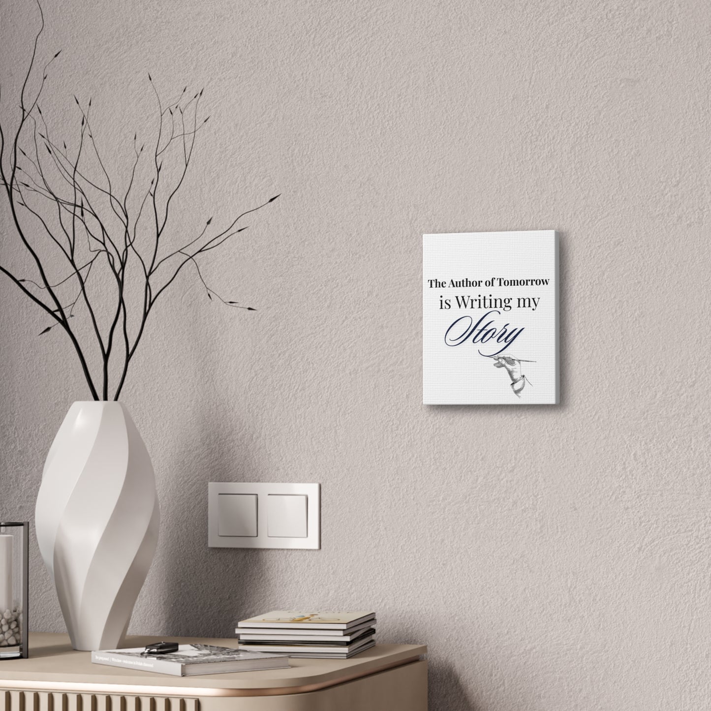 Christian Wall Art- "The Author of Tomorrow is Writing My Story