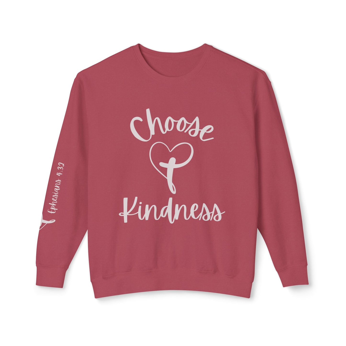Choose Kindness Inspirational Crewneck Sweatshirt - Ephesians 4:32