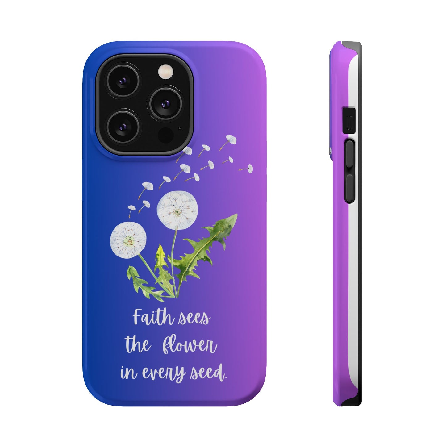 Phone Case - Faith Sees the Flower in Every Seed Inspirational Magnetic Tough Case