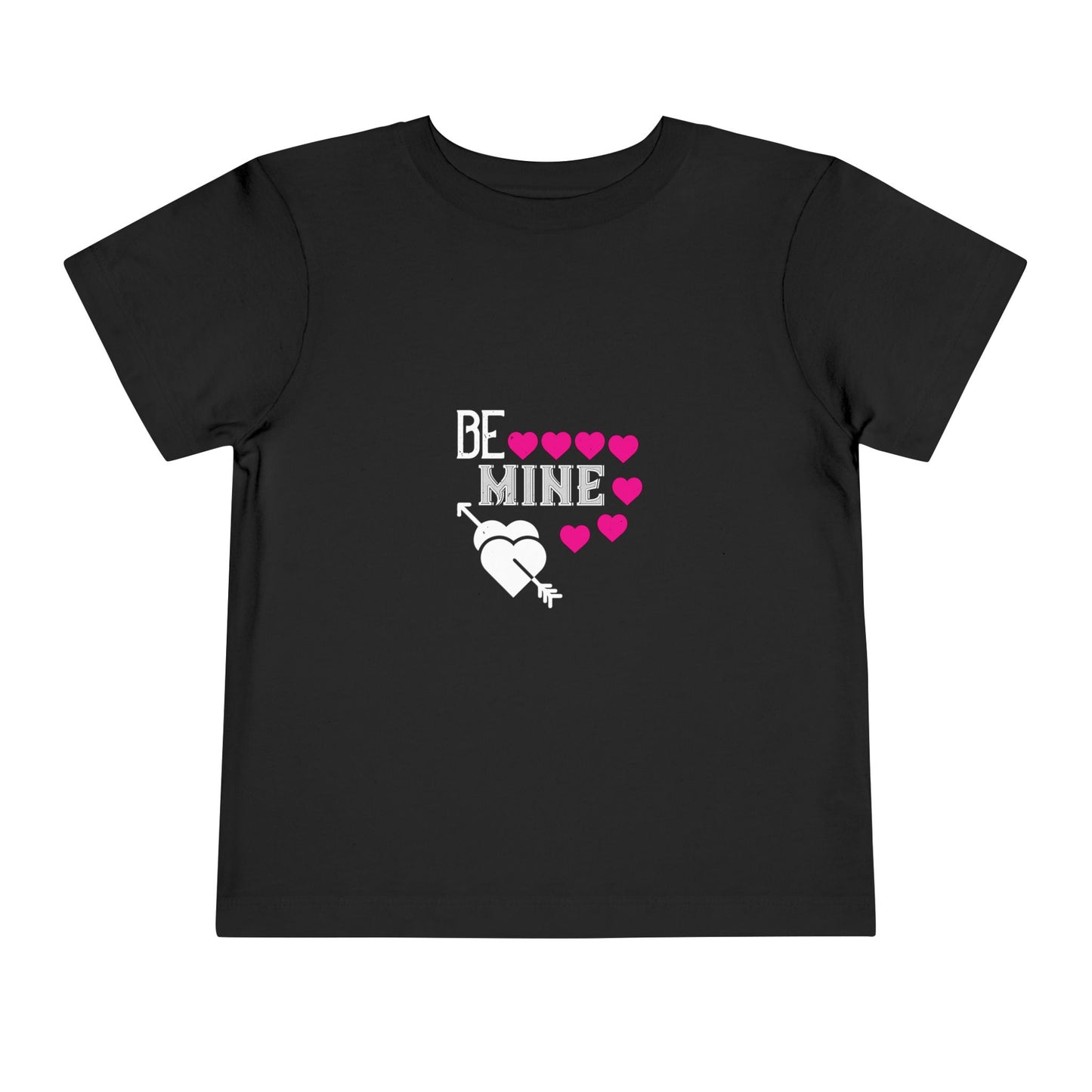 Be Mine Toddler Short Sleeve Tee - Cute Valentine’s Day T-Shirt for Kids