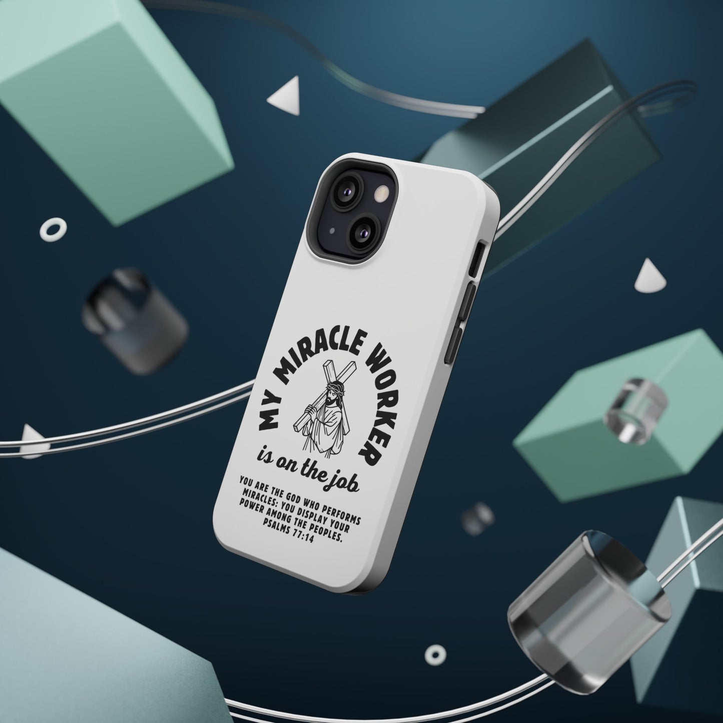Phone Case - Miracle Worker is on the Job Magnetic Tough Case