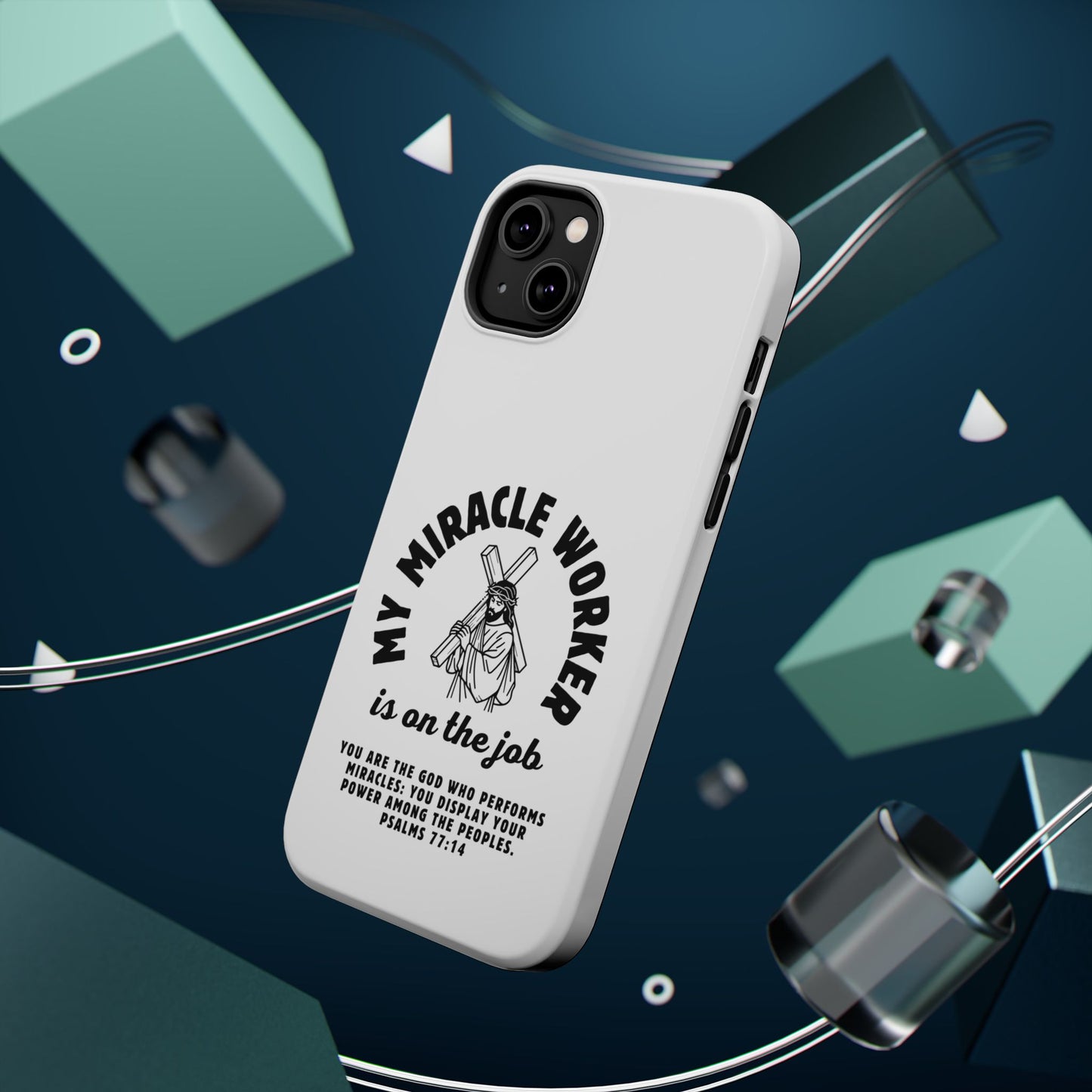 Phone Case - Miracle Worker is on the Job Magnetic Tough Case