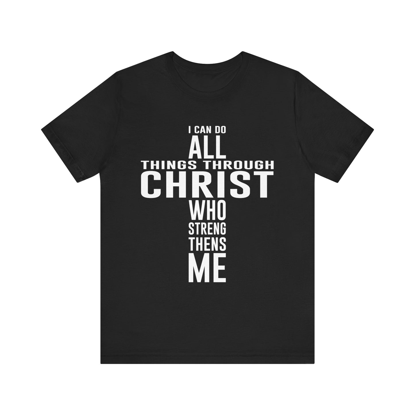 I can do all things through Christ Unisex Jersey Short Sleeve Tee