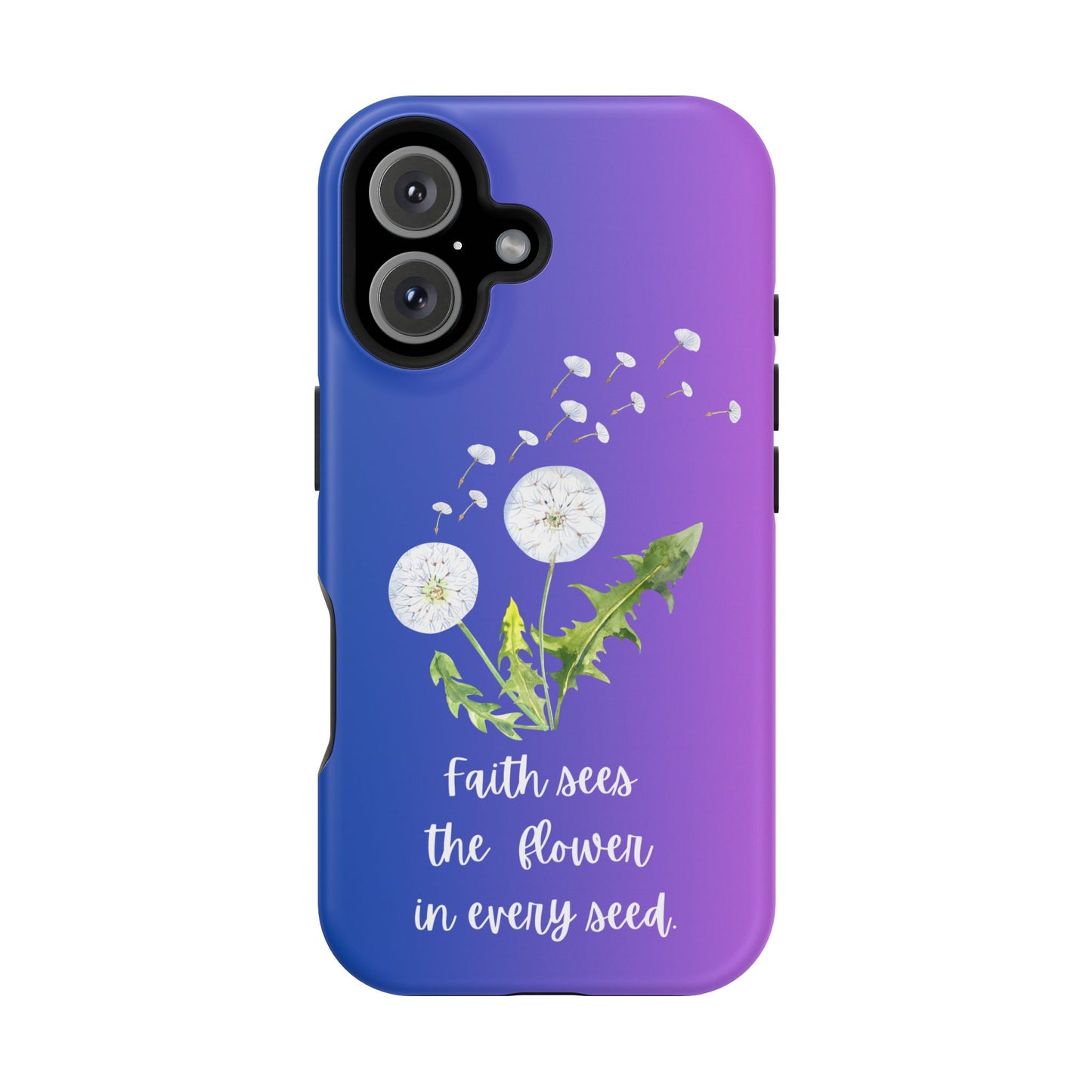 Phone Case - Faith Sees the Flower in Every Seed Inspirational Magnetic Tough Case
