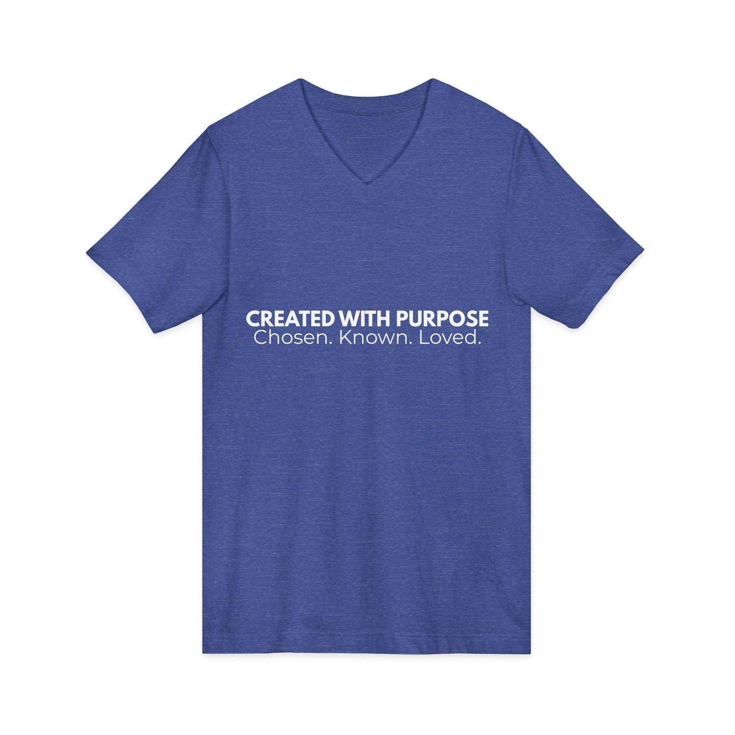 Created With Purpose Tee  Chosen. Known. Loved.