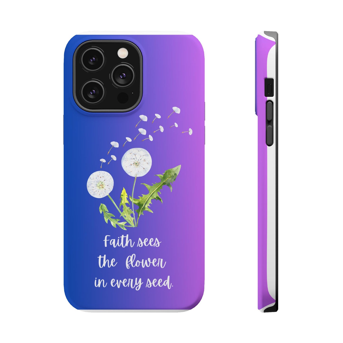 Phone Case - Faith Sees the Flower in Every Seed Inspirational Magnetic Tough Case