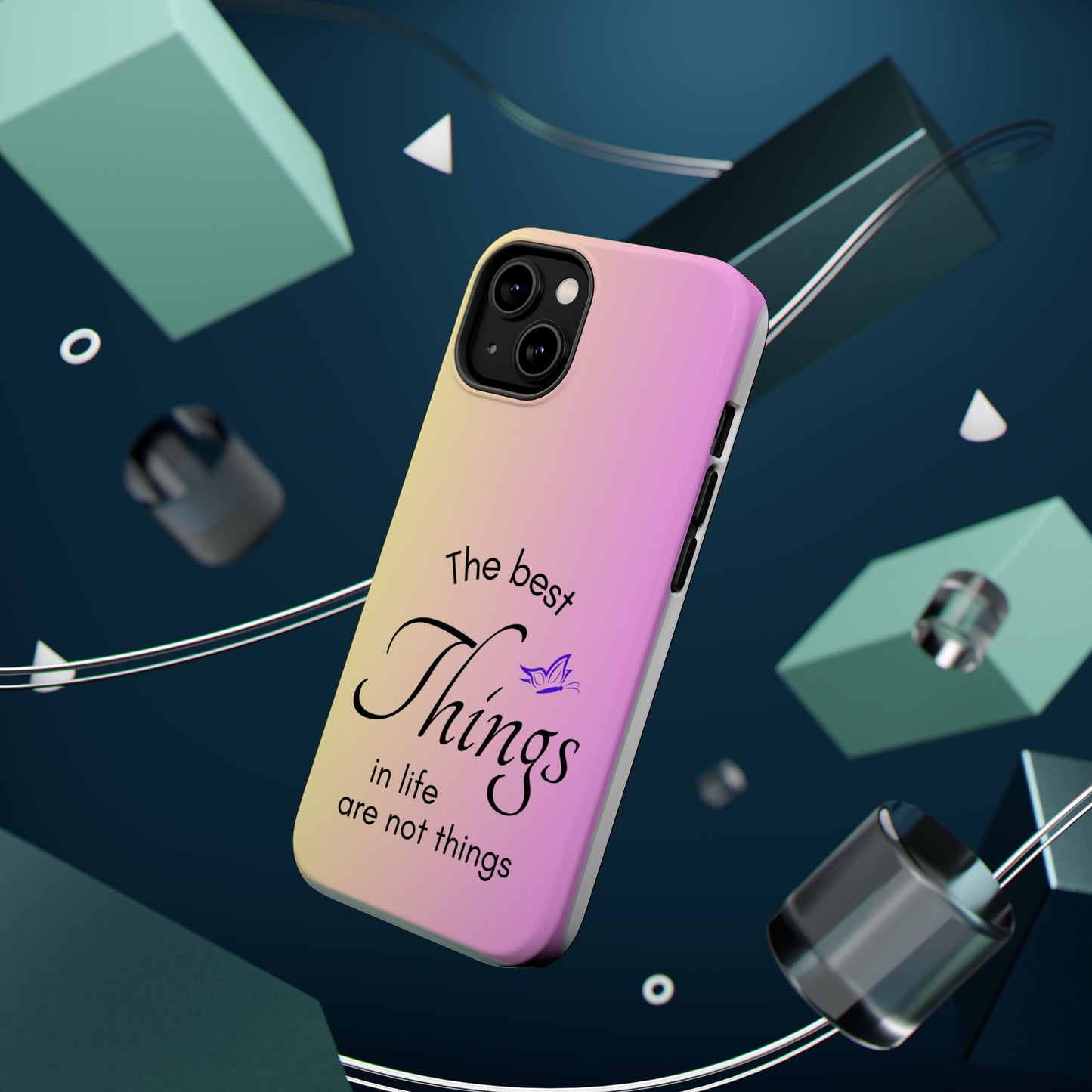 Phone Case - the best  in life are not things  Yellow and Pink