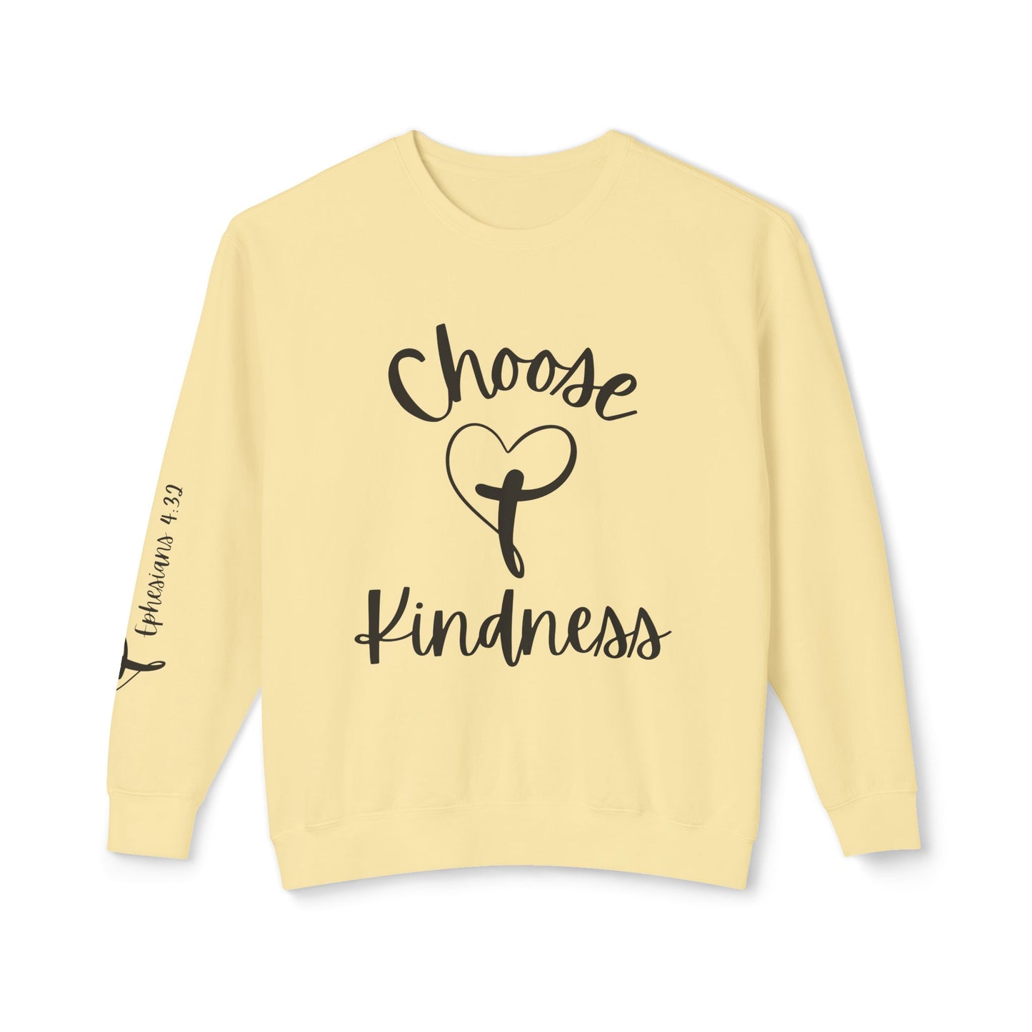 Choose Kindness Inspirational Crewneck Sweatshirt - Ephesians 4:32
