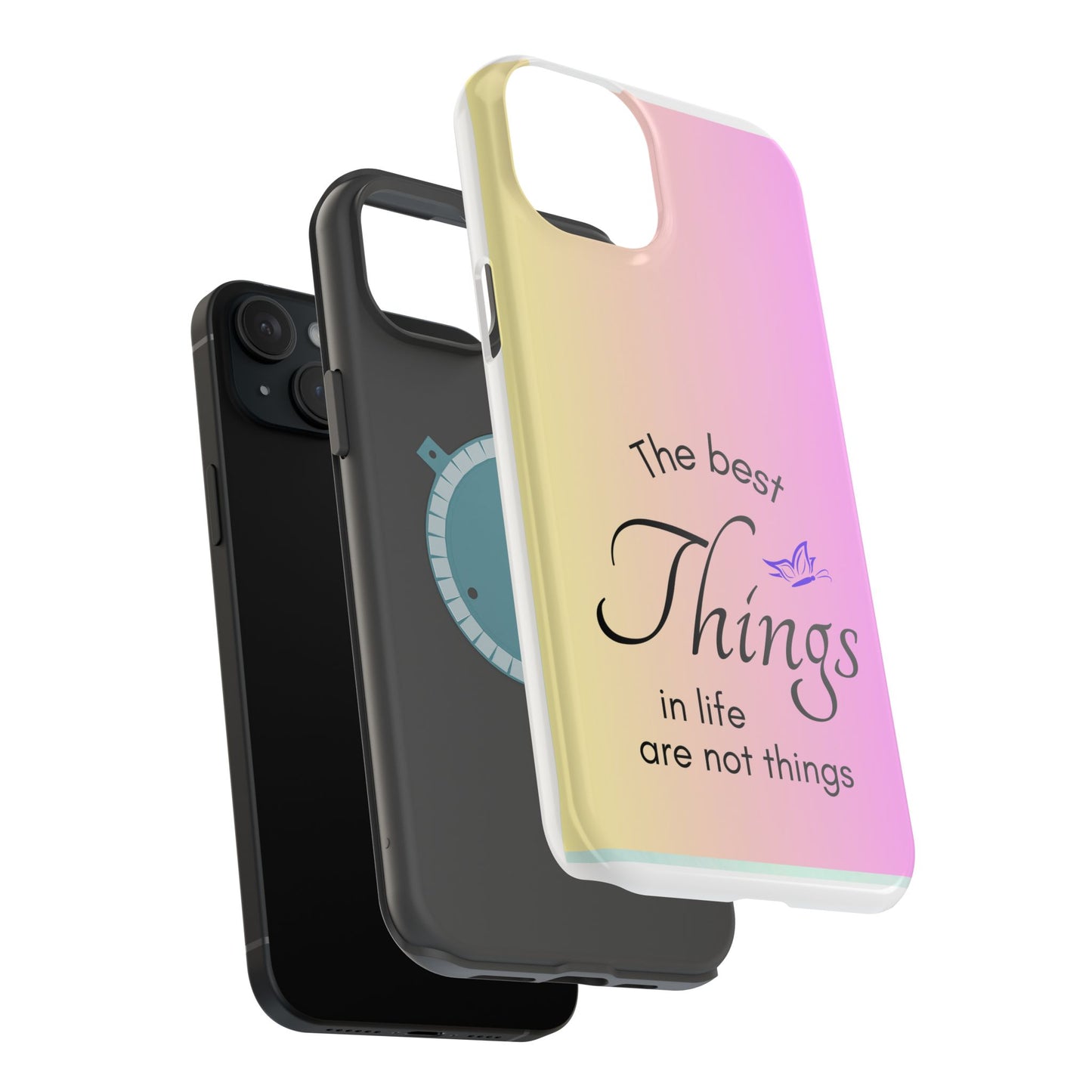 Phone Case - the best  in life are not things  Yellow and Pink