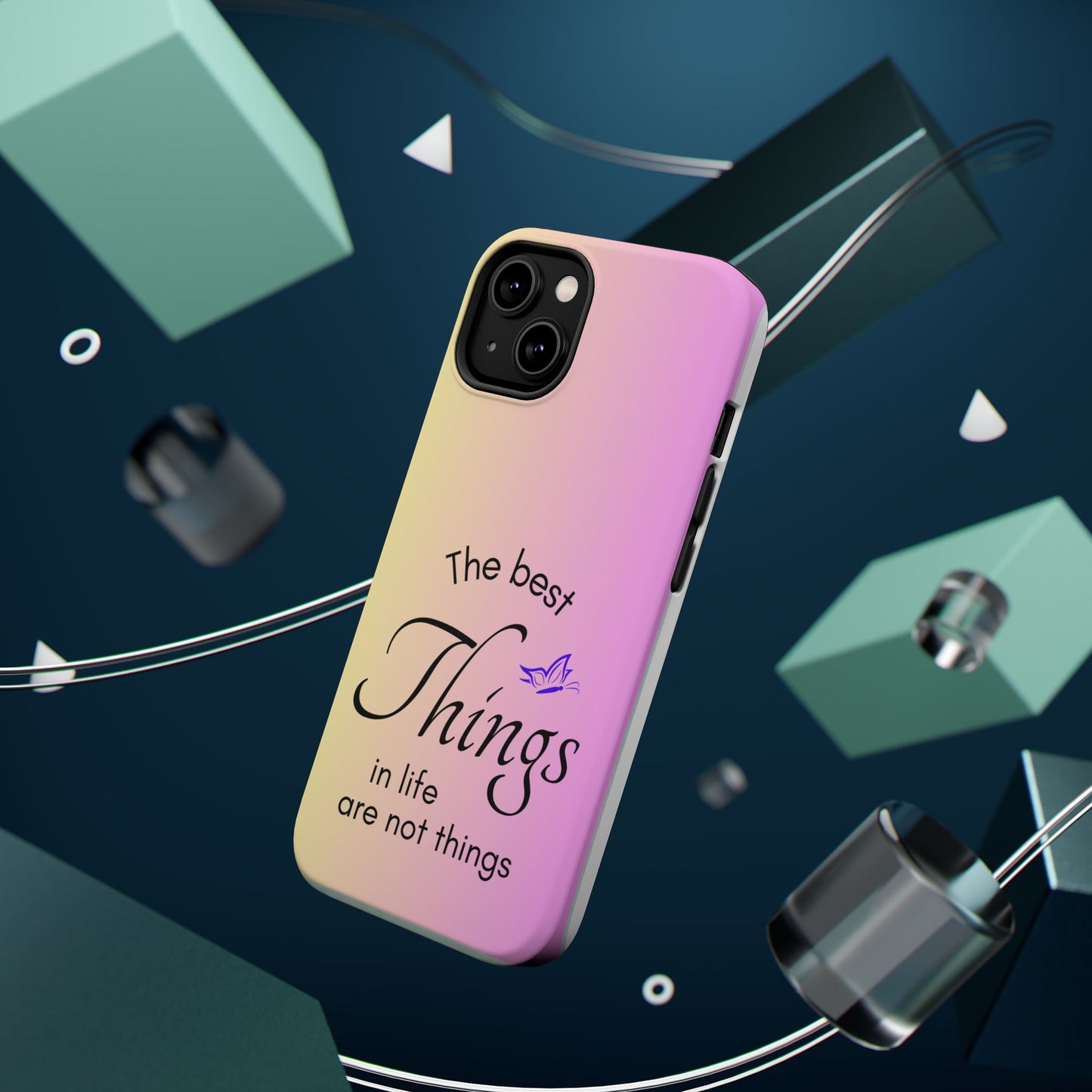 Phone Case - the best  in life are not things  Yellow and Pink