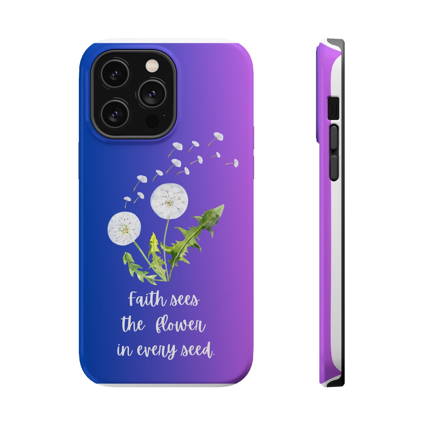 Phone Case - Faith Sees the Flower in Every Seed Inspirational Magnetic Tough Case