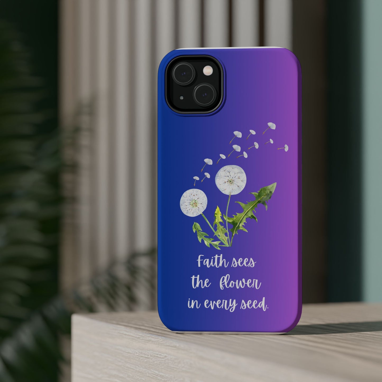 Phone Case - Faith Sees the Flower in Every Seed Inspirational Magnetic Tough Case