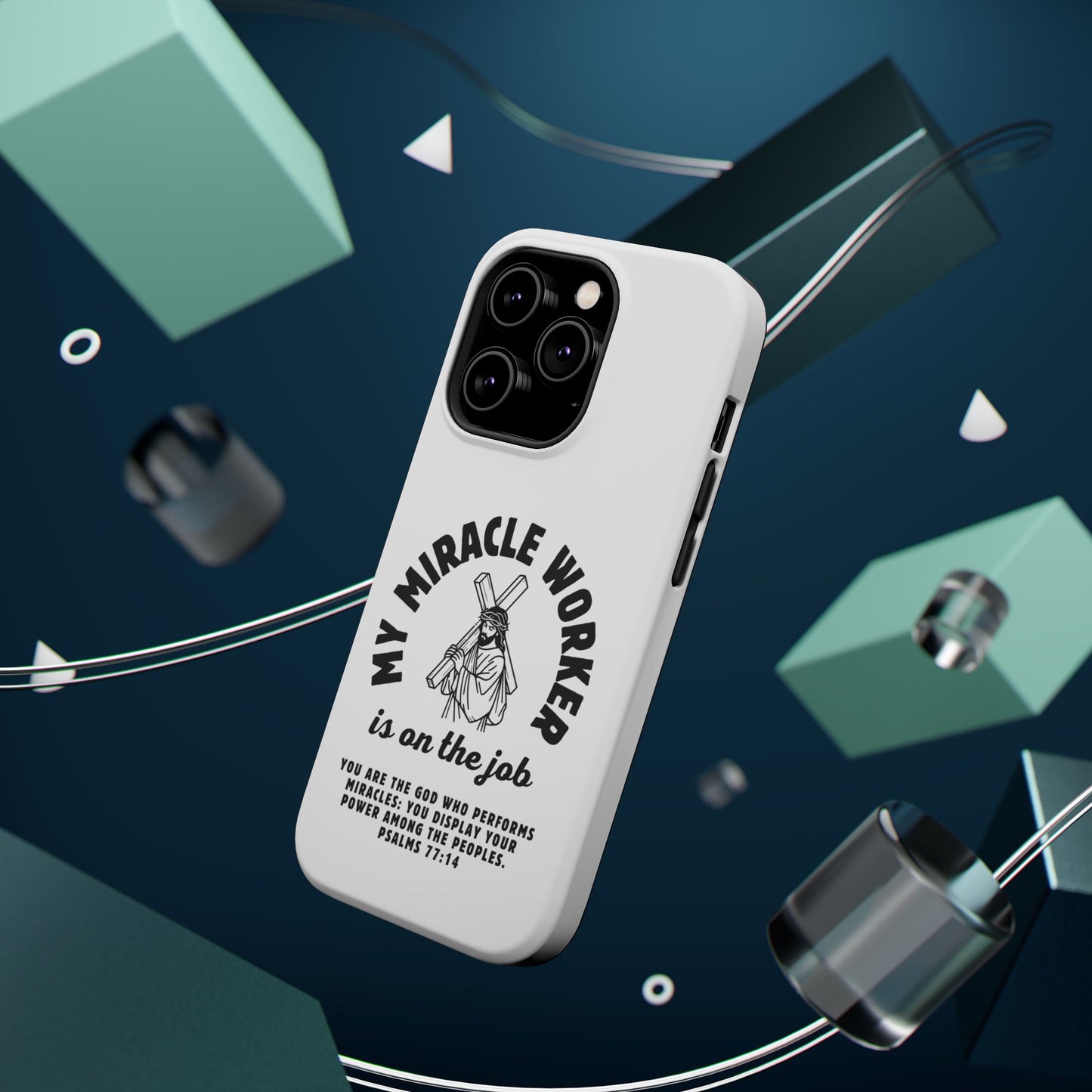 Phone Case - Miracle Worker is on the Job Magnetic Tough Case