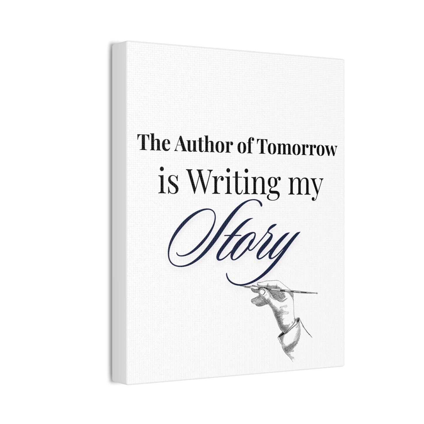 Christian Wall Art- "The Author of Tomorrow is Writing My Story