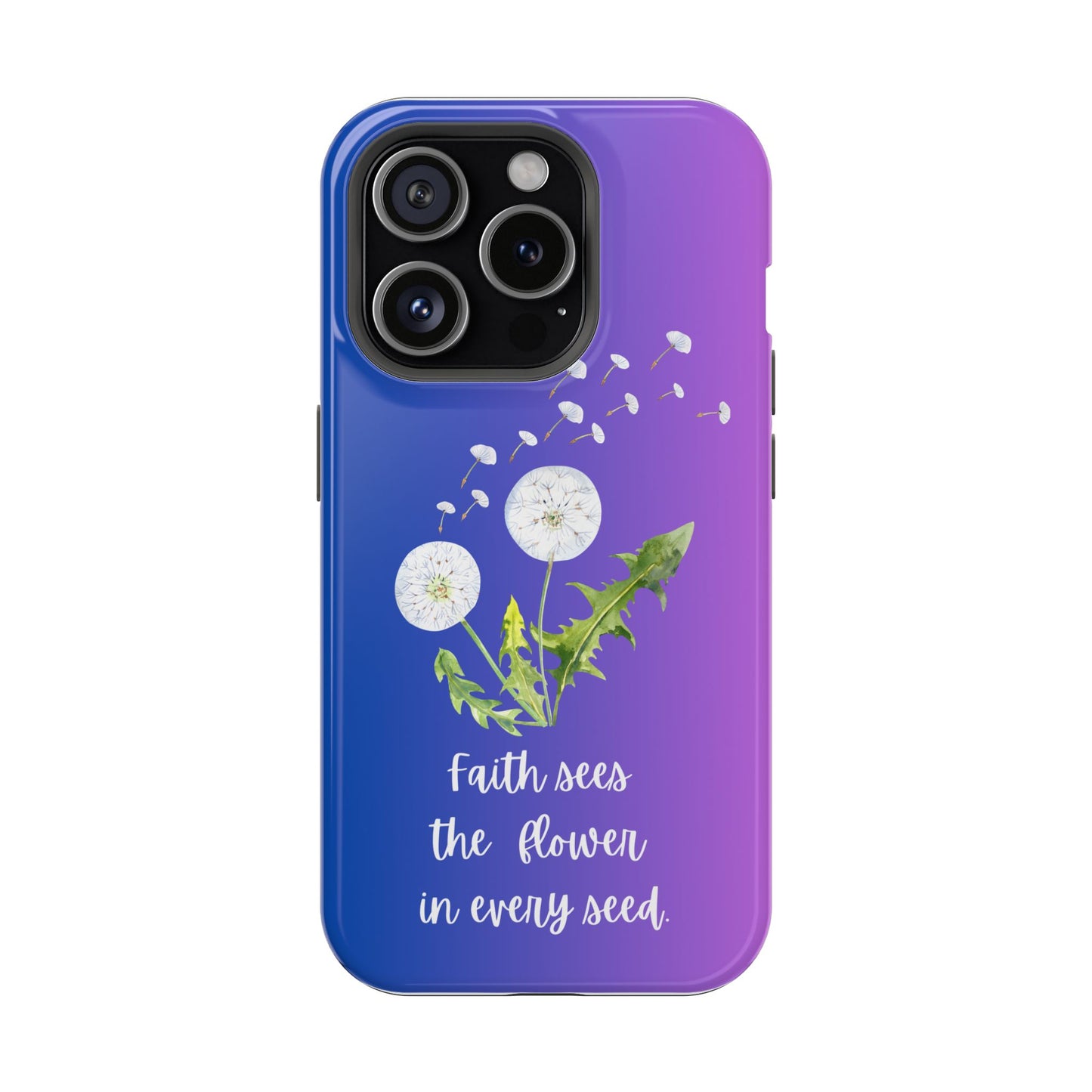 Phone Case - Faith Sees the Flower in Every Seed Inspirational Magnetic Tough Case