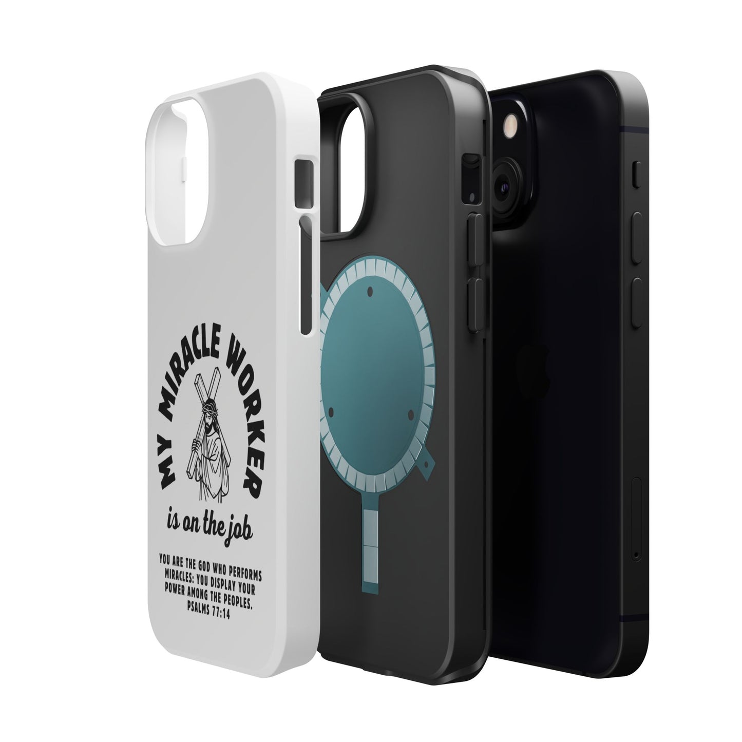 Phone Case - Miracle Worker is on the Job Magnetic Tough Case