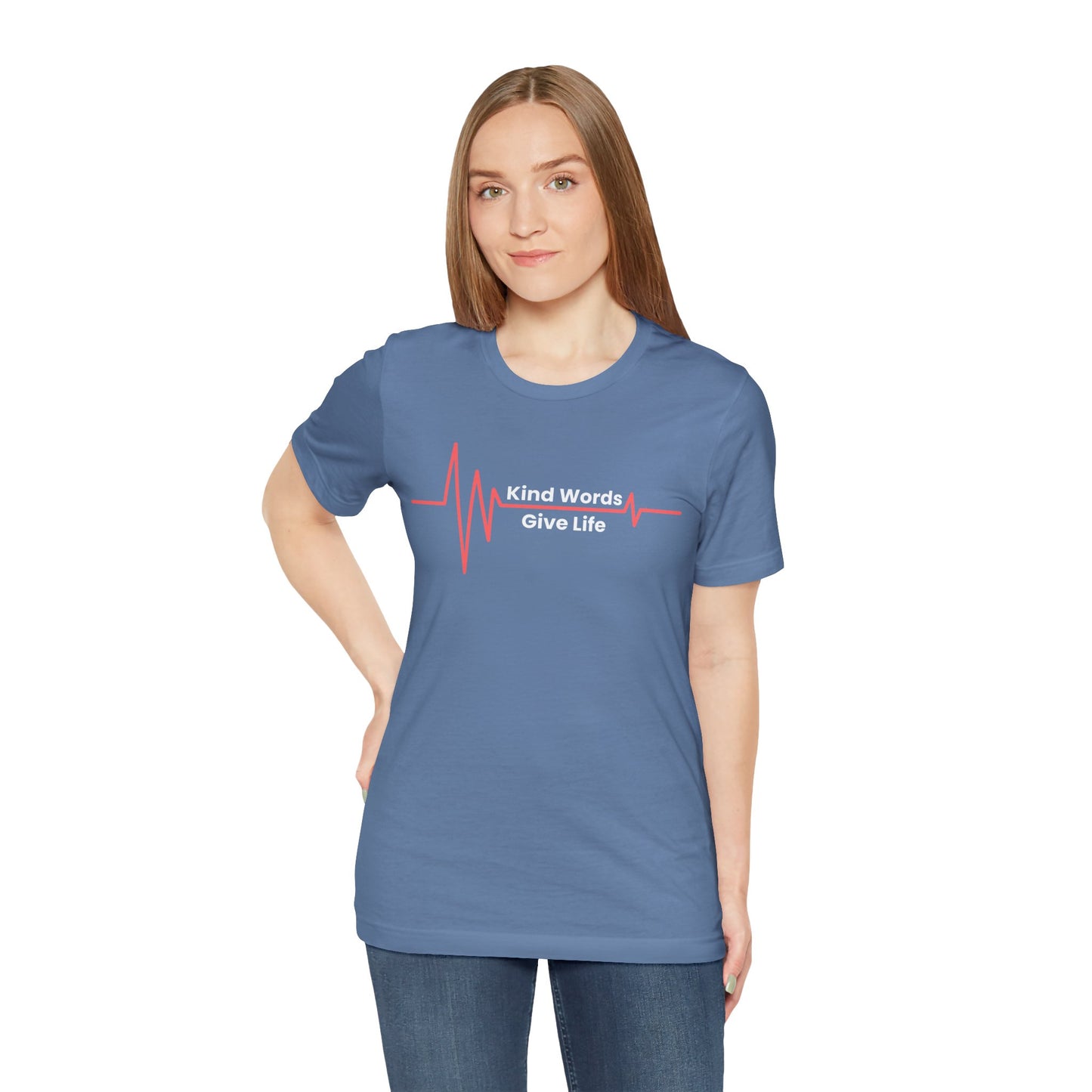 Unisex Jersey Short Sleeve Tee Kind Words Give Life
