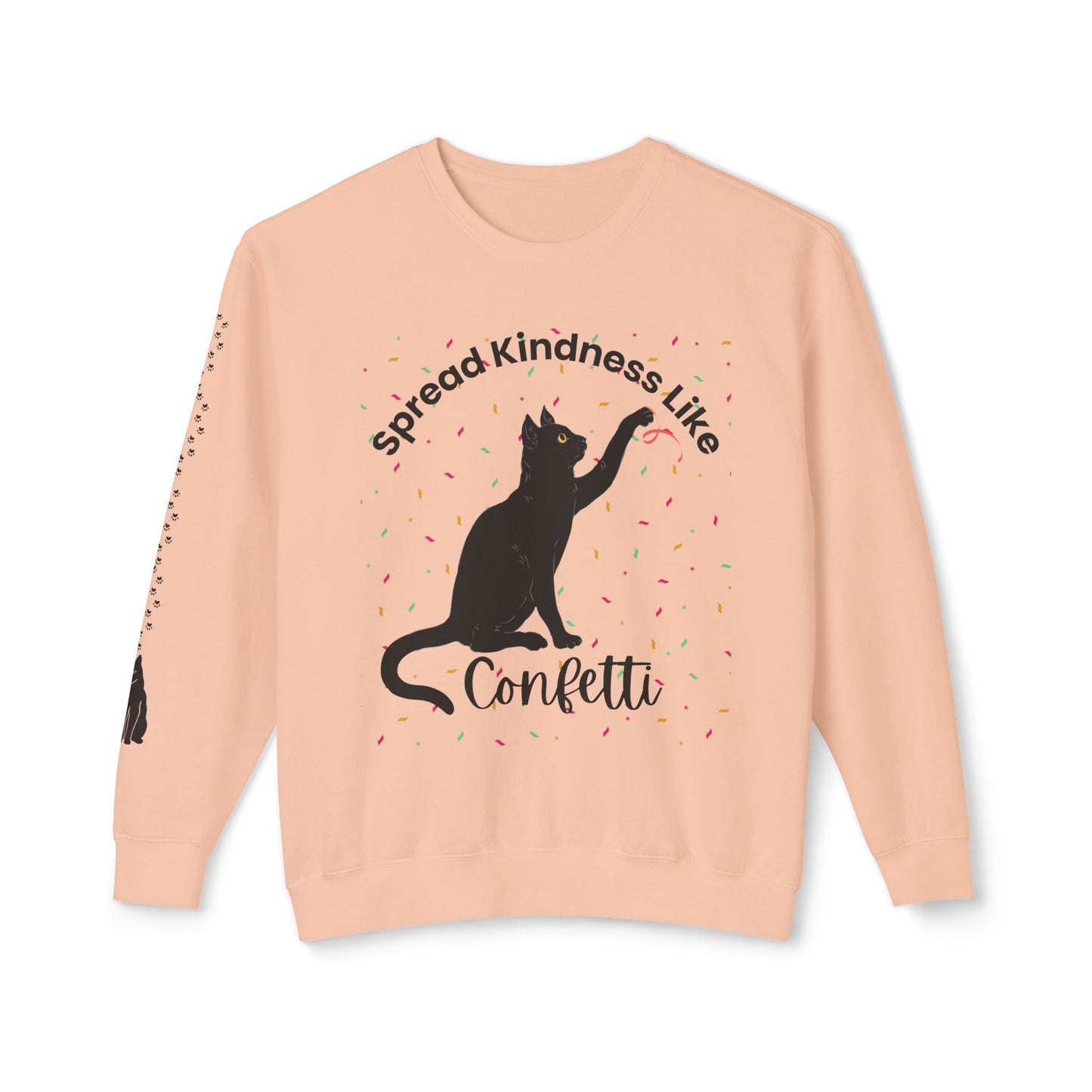 Unisex Lightweight Crewneck Sweatshirt Spread Kindness Like Confetti