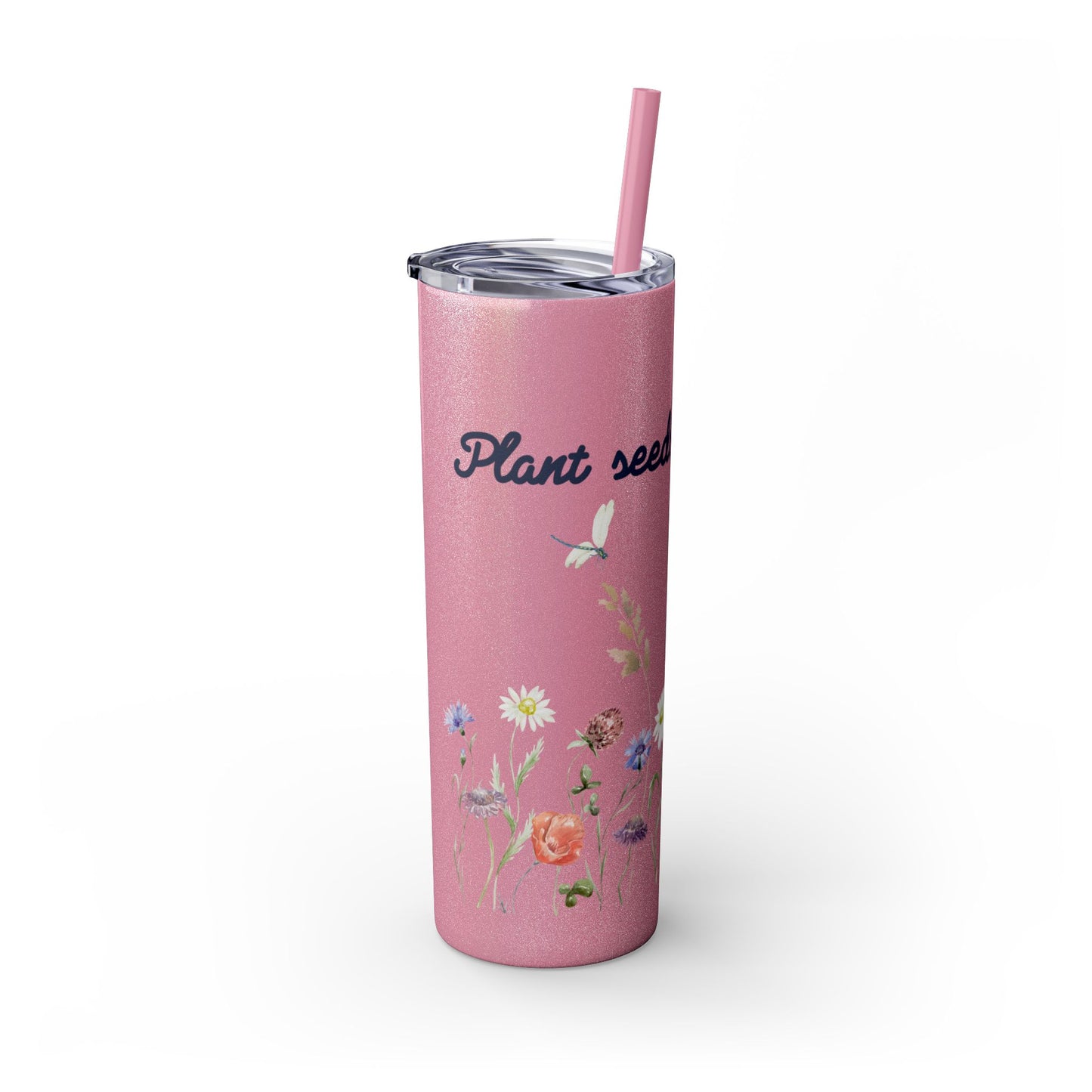 Tumbler Cup - Plant Seeds of Kindness floral Design, 20oz