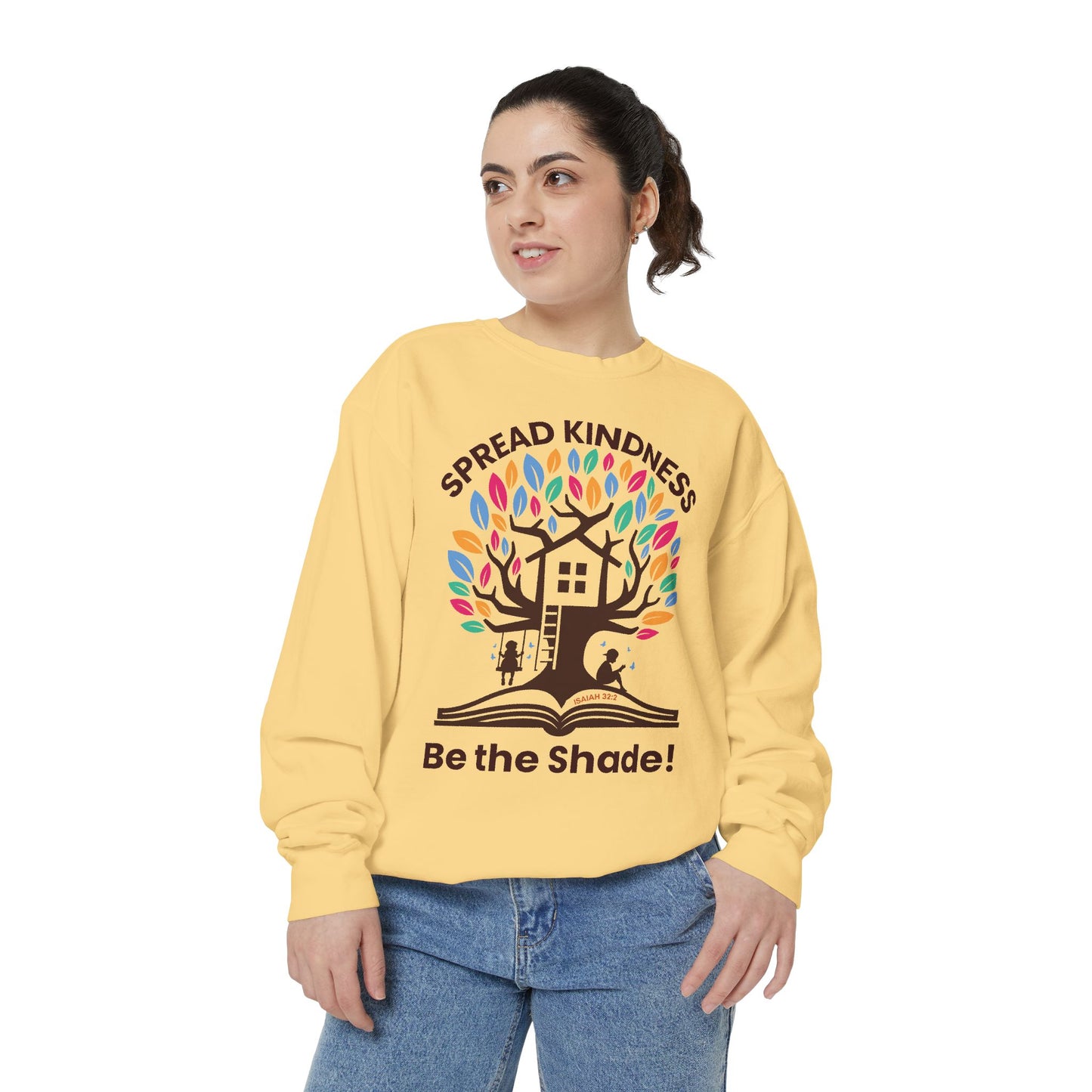 Unisex Garment-Dyed Sweatshirt Spread Kindness Be the Shade