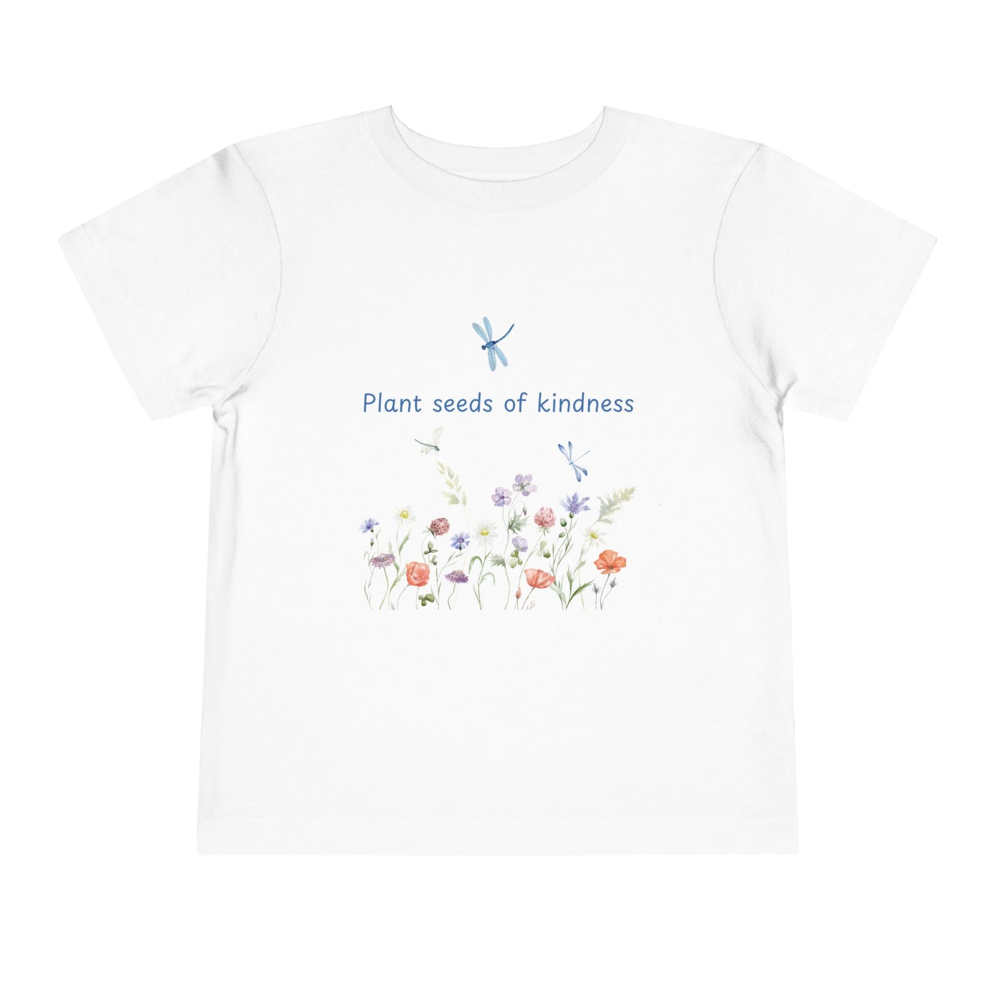 Toddler Short Sleeve Tee Plant seeds of kindness
