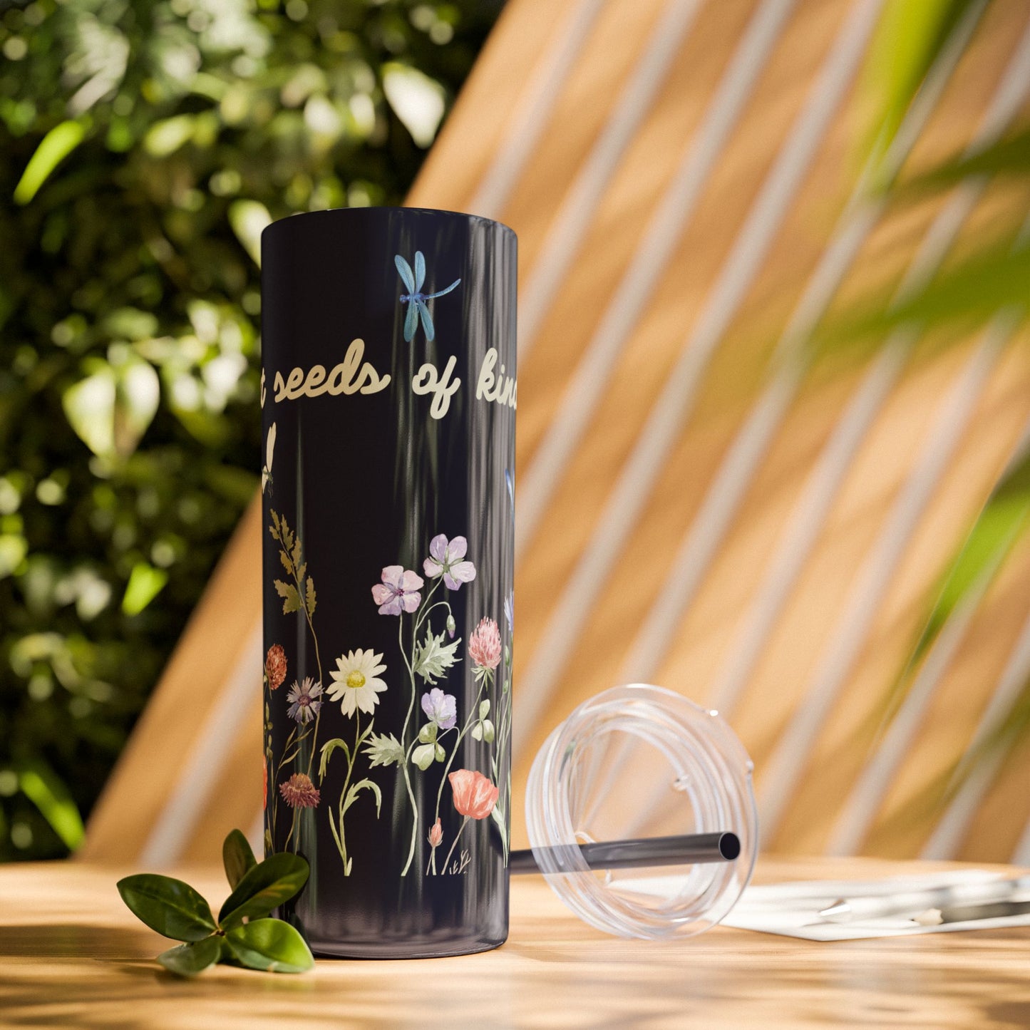 Tumbler Cup - Plant Seeds of Kindness floral Design, 20oz