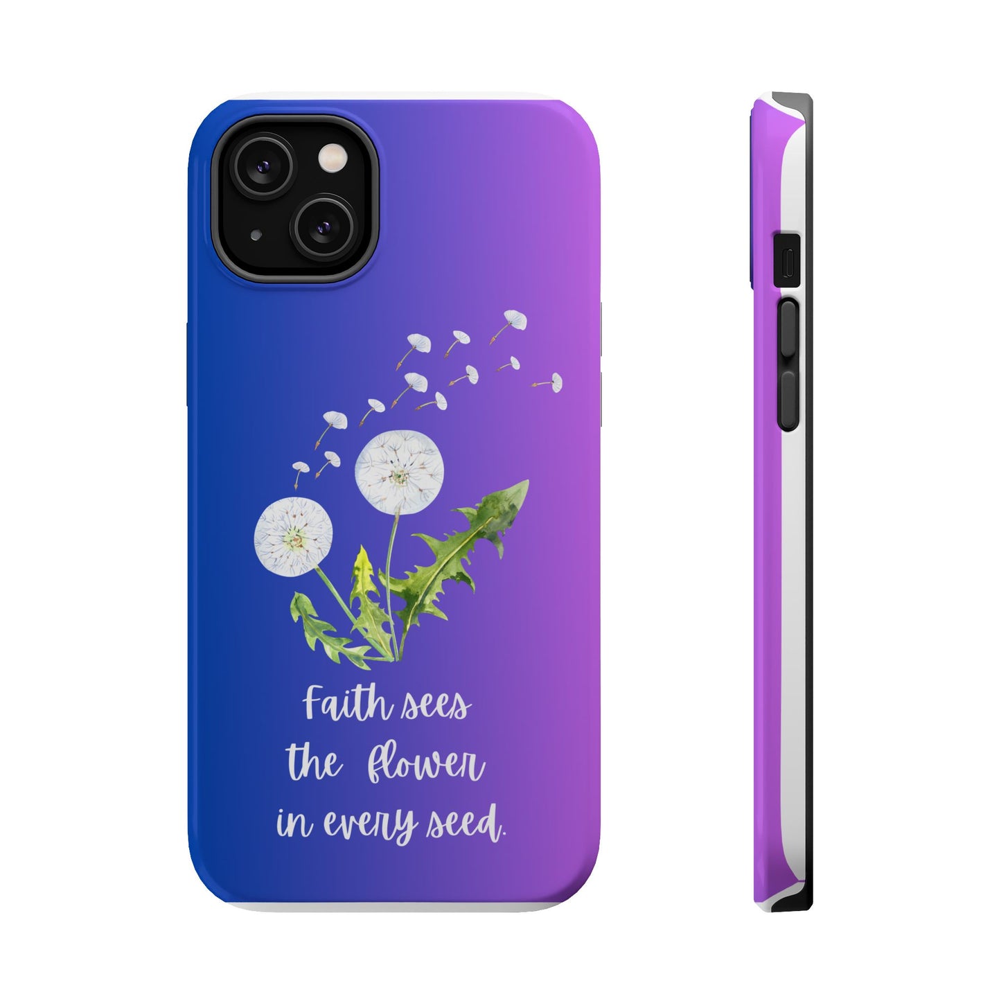 Phone Case - Faith Sees the Flower in Every Seed Inspirational Magnetic Tough Case