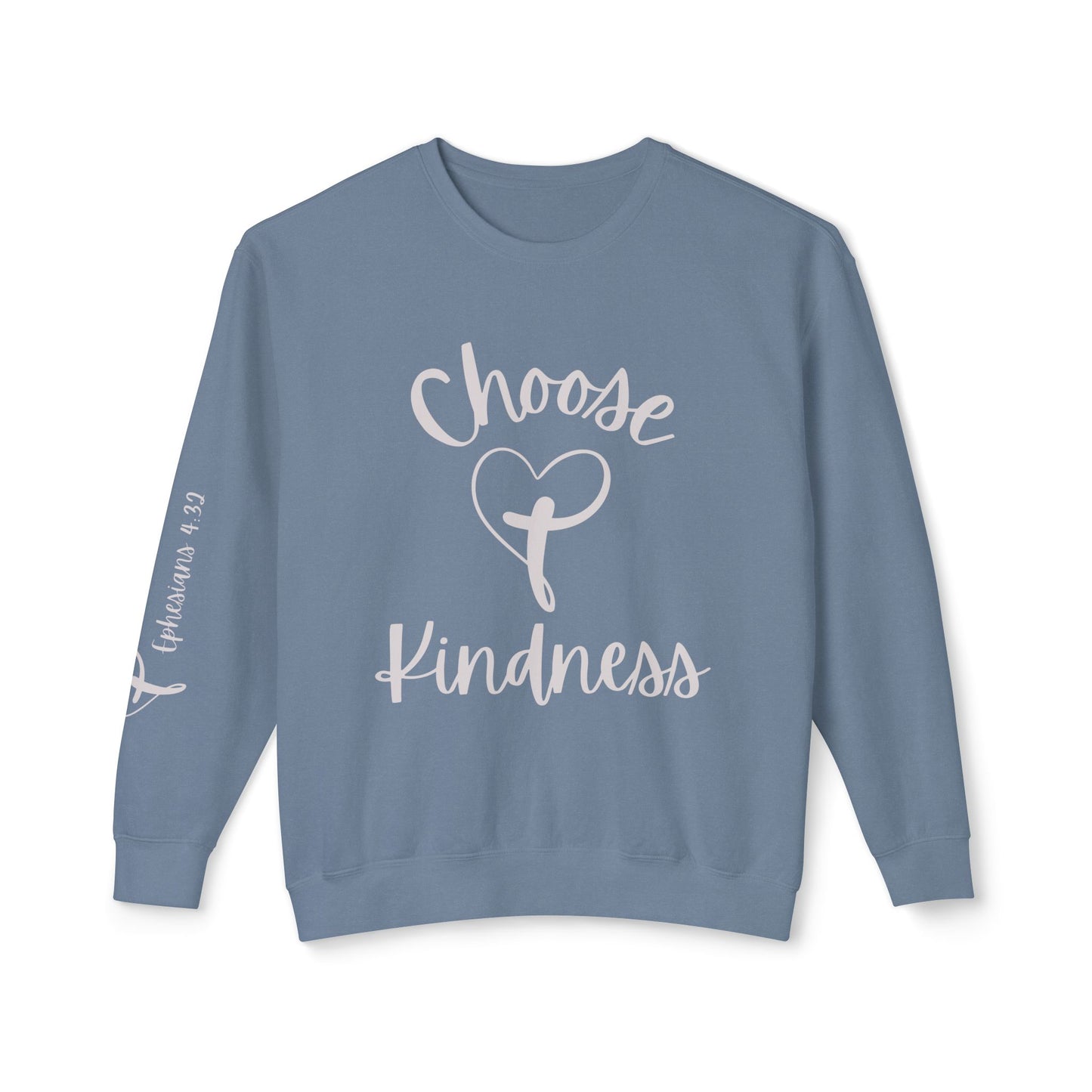 Choose Kindness Inspirational Crewneck Sweatshirt - Ephesians 4:32