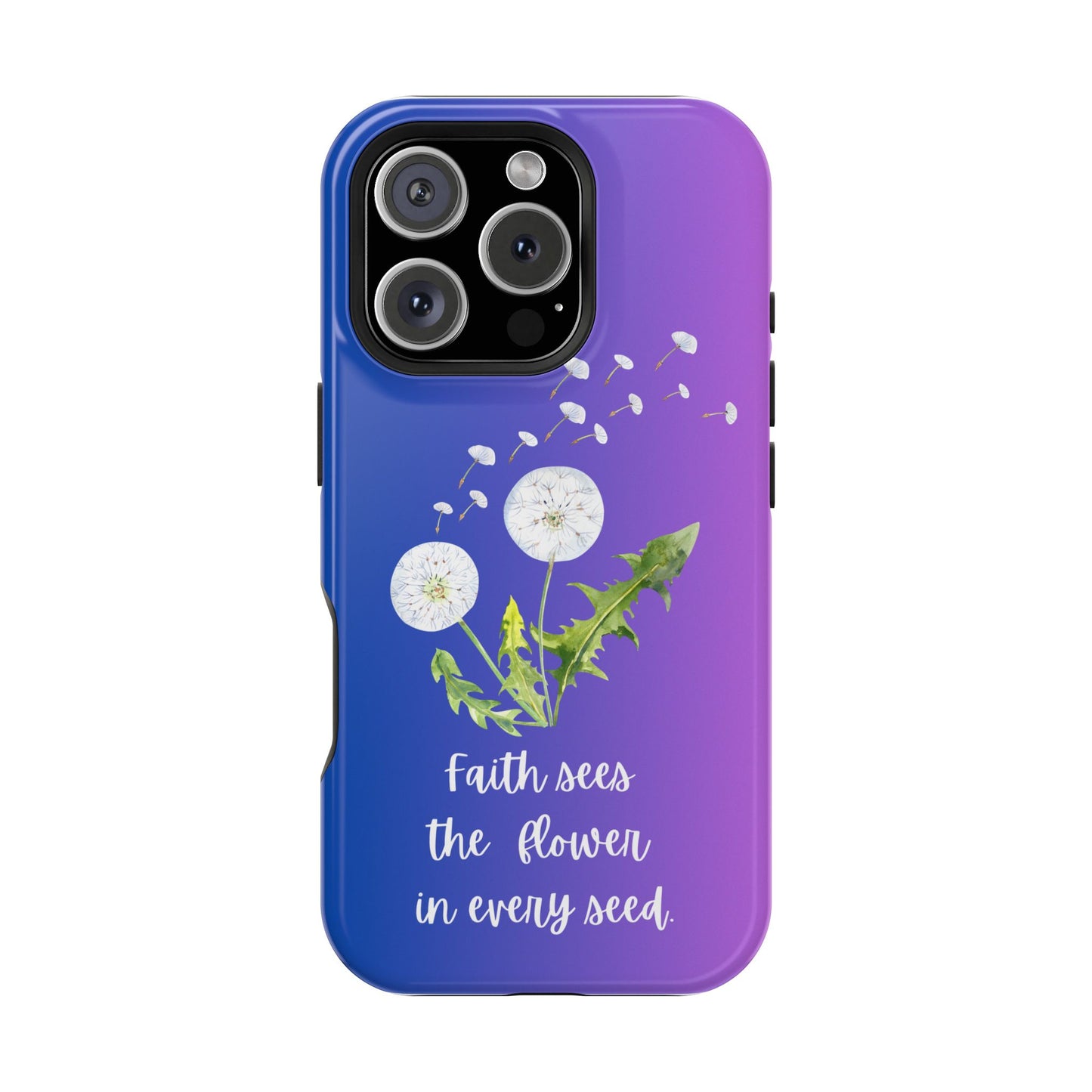 Phone Case - Faith Sees the Flower in Every Seed Inspirational Magnetic Tough Case