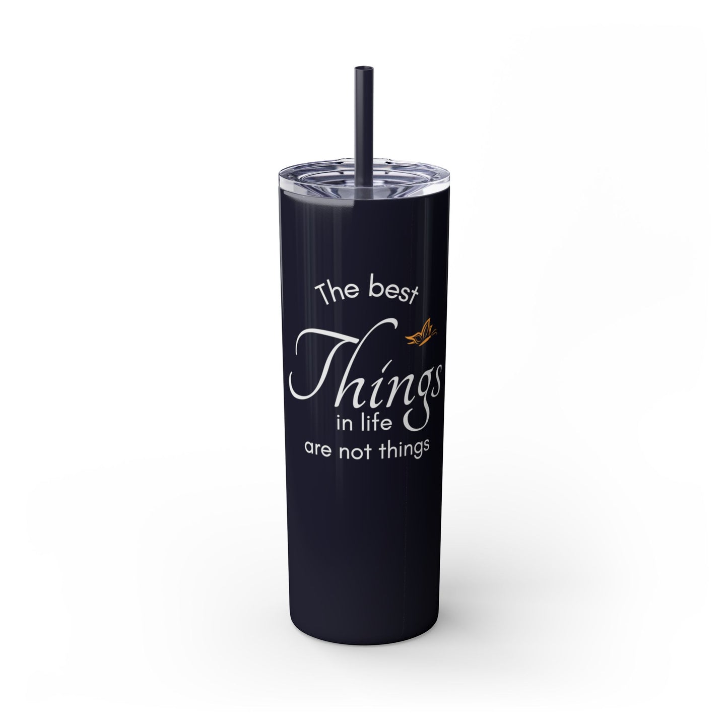 20oz Skinny Tumbler with Straw - Inspirational Reminder Cup